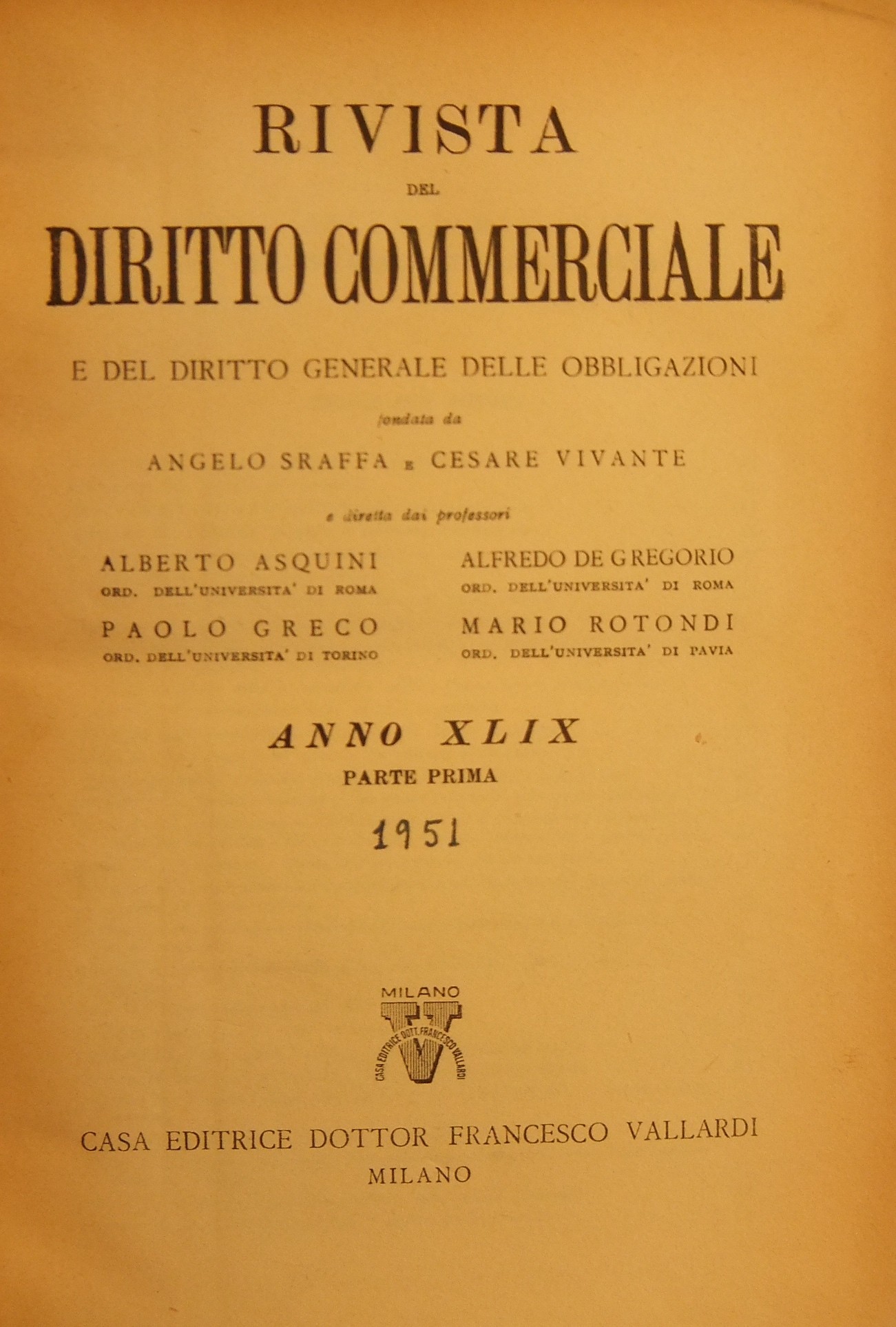 Rivista del Diritto Commerciale e del diritto generale delle obbligazioni.