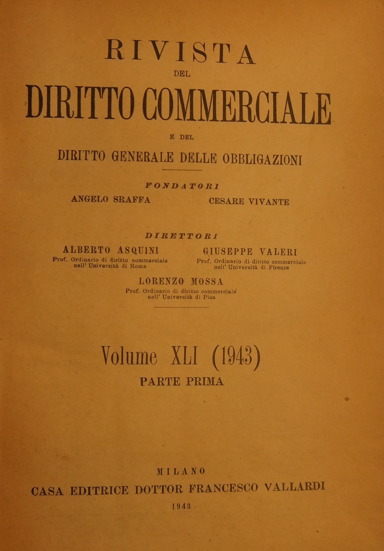 Rivista del Diritto Commerciale e del diritto generale delle obbligazioni.