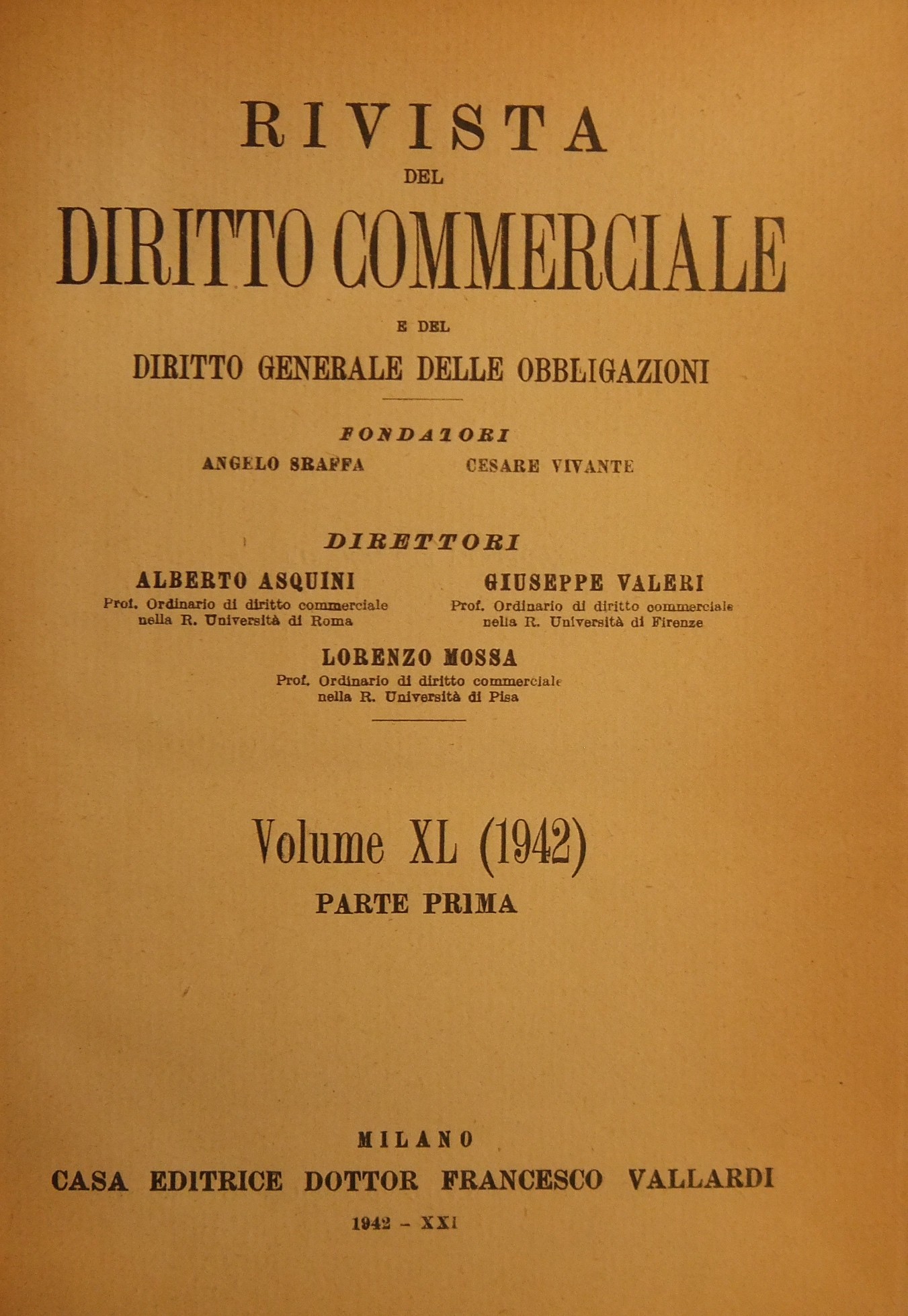 Rivista del Diritto Commerciale e del diritto generale delle obbligazioni.