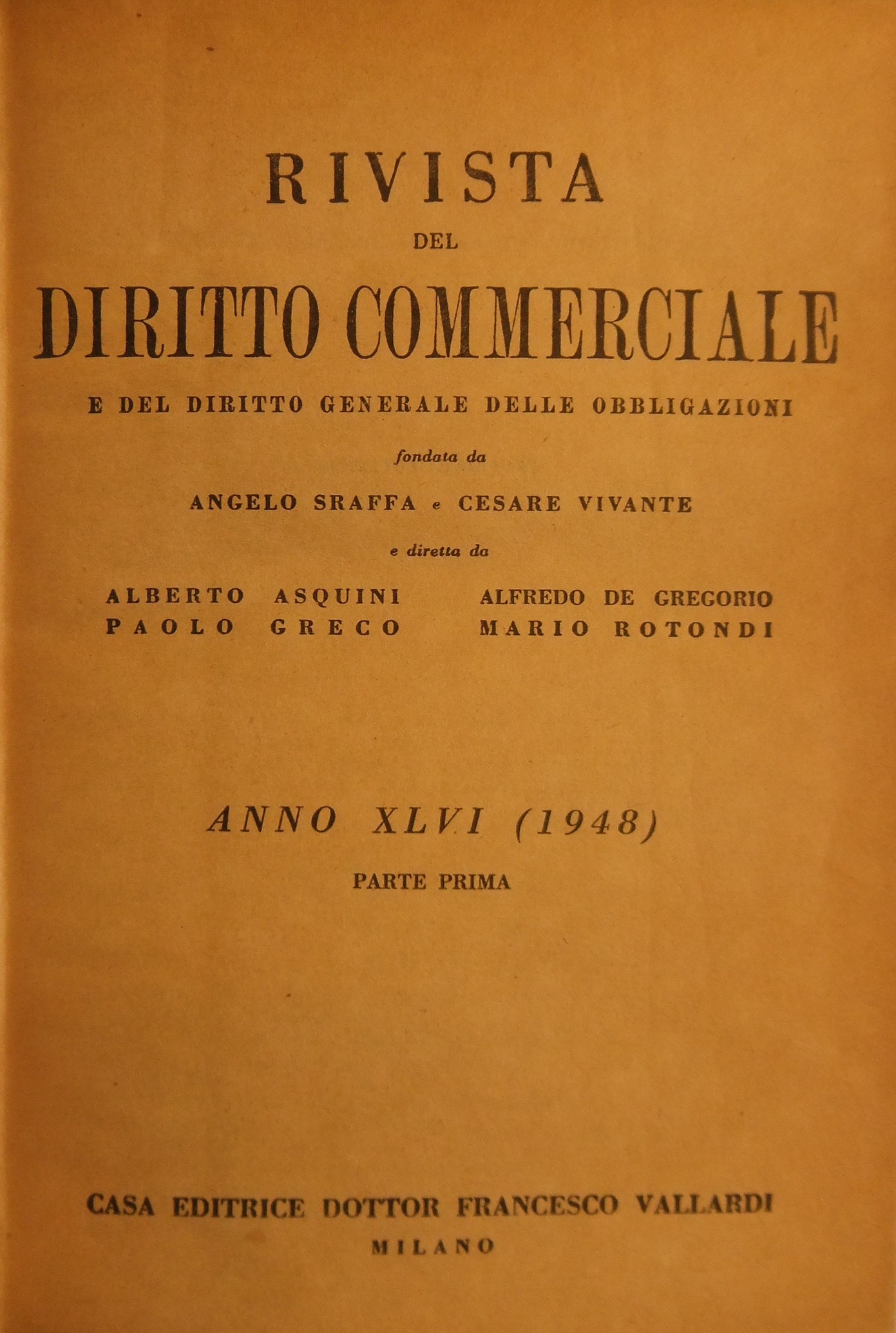 Rivista del Diritto Commerciale e del diritto generale delle obbligazioni.
