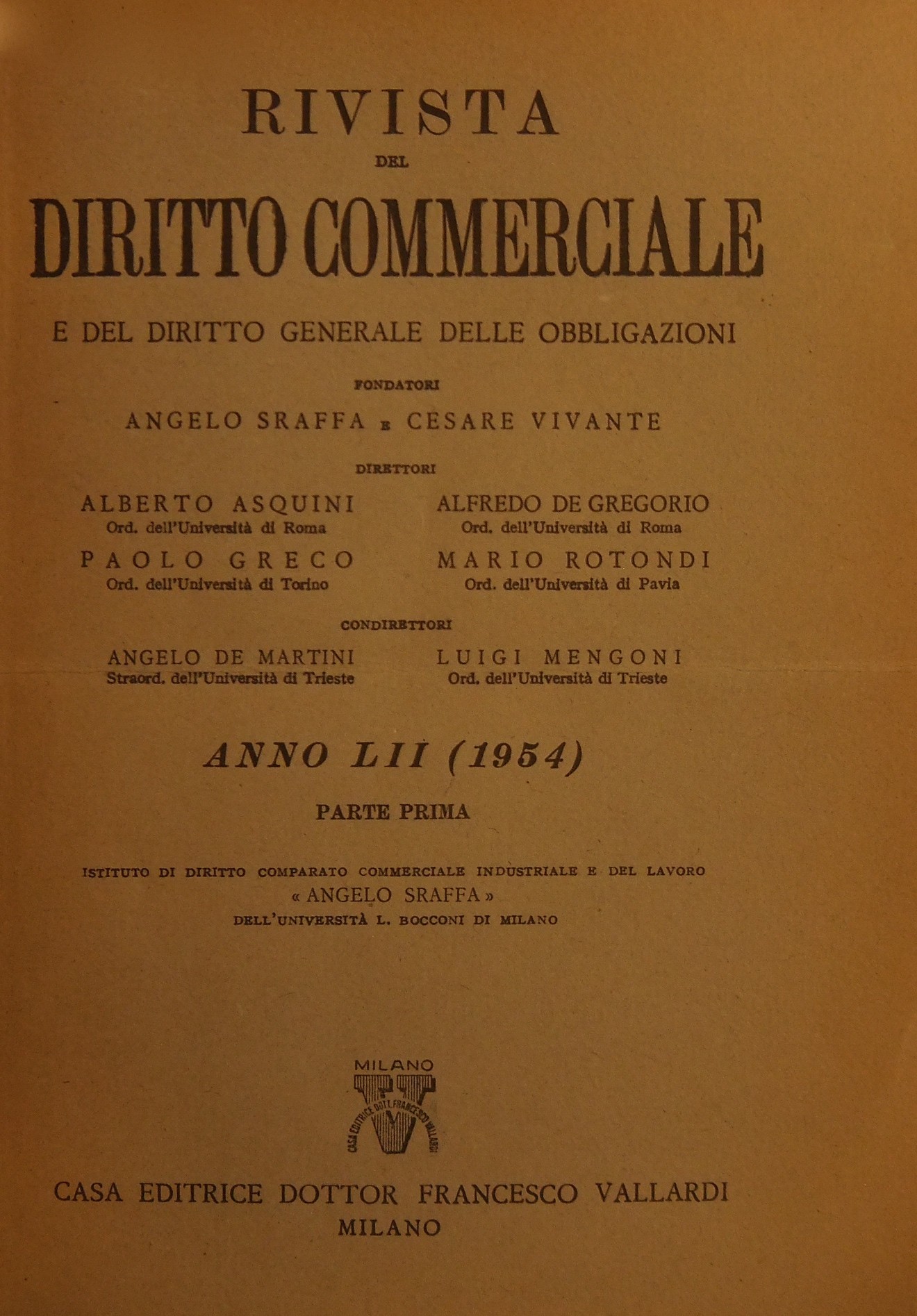 Rivista del Diritto Commerciale e del diritto generale delle obbligazioni.