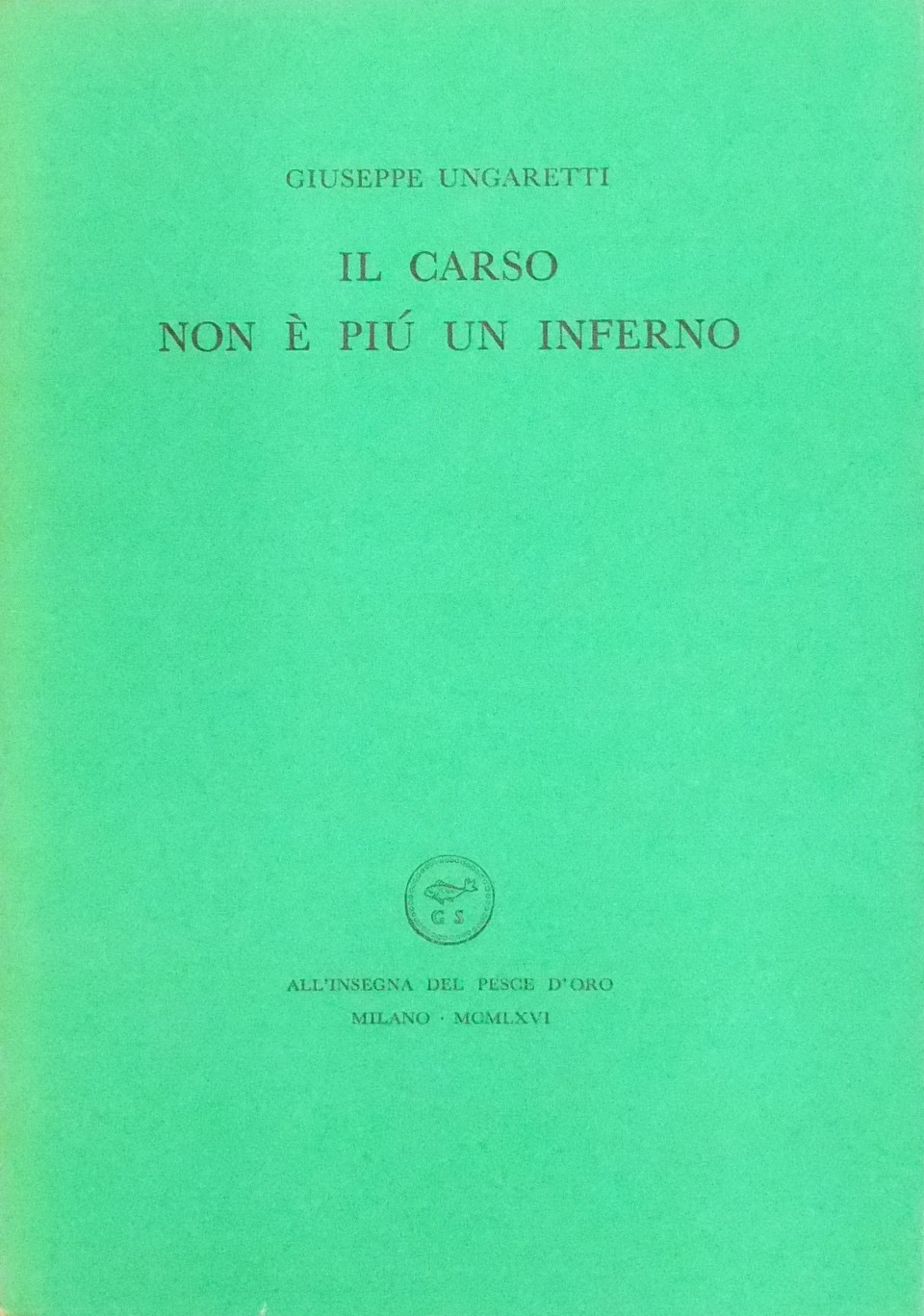 Il Carso non è più un inferno 
