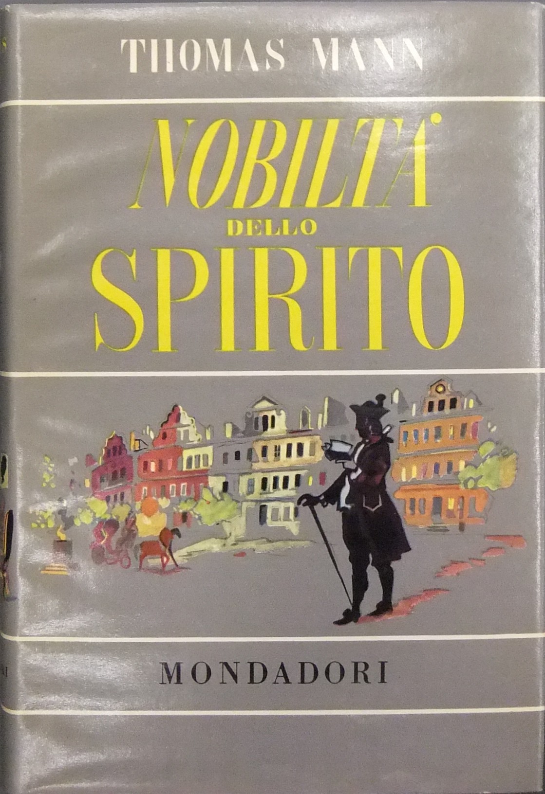Nobiltà dello spirito. Saggi critici