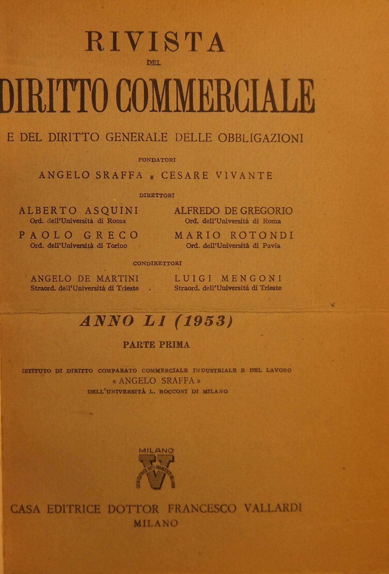Rivista del Diritto Commerciale e del diritto generale delle obbligazioni.