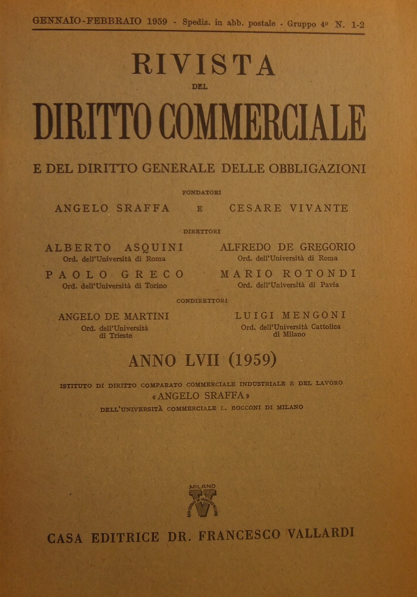 Rivista del Diritto Commerciale e del diritto generale delle obbligazioni.