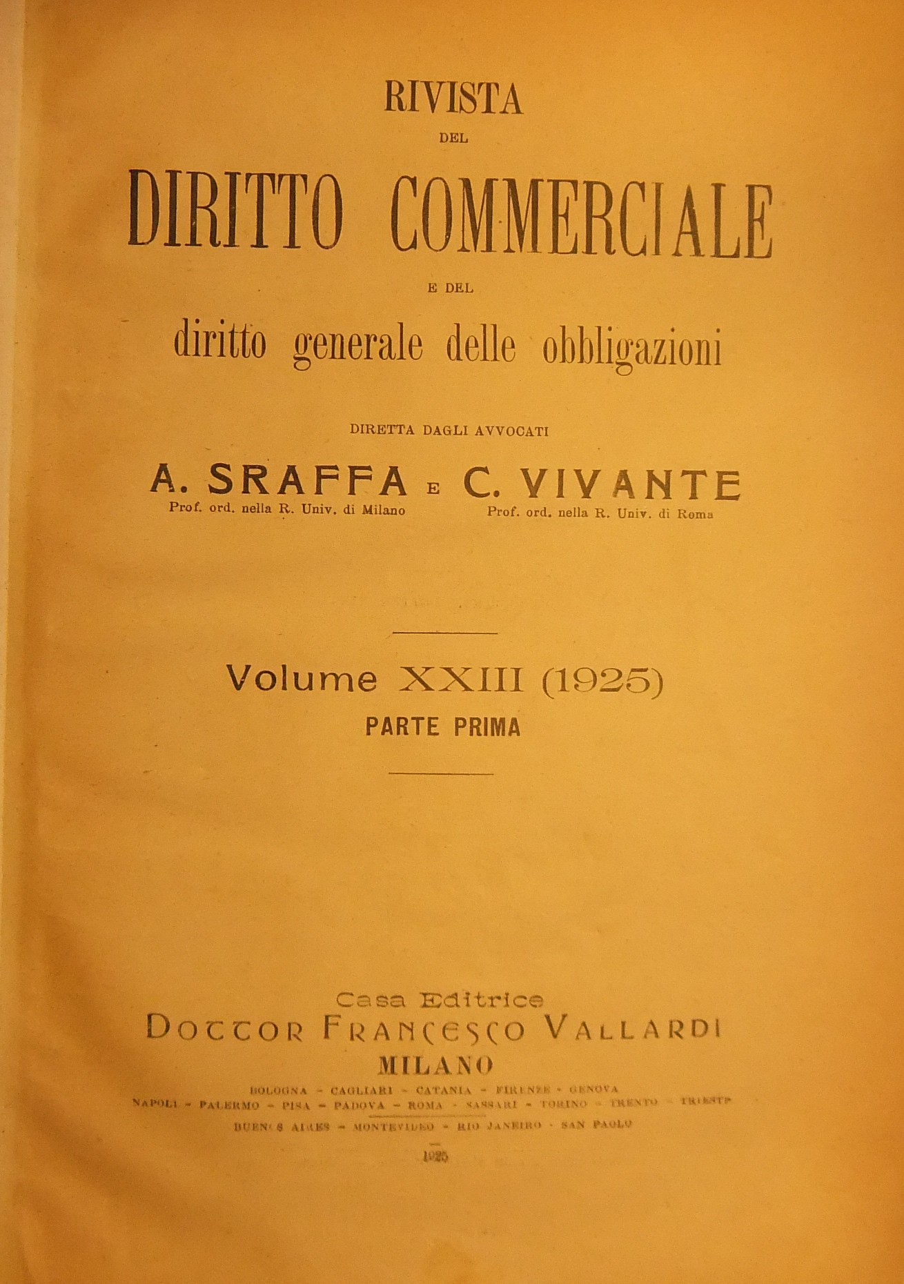 Rivista del Diritto Commerciale e del diritto generale delle obbligazioni.