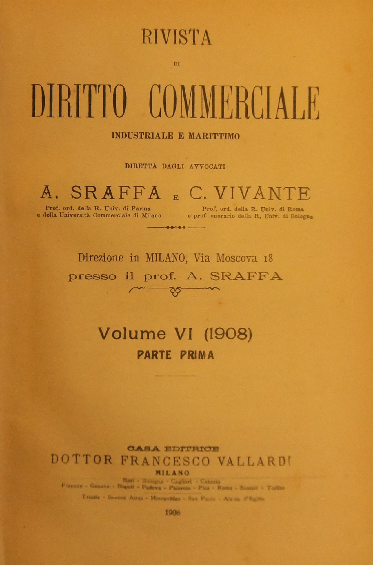 Rivista del Diritto Commerciale e del diritto generale delle obbligazioni.