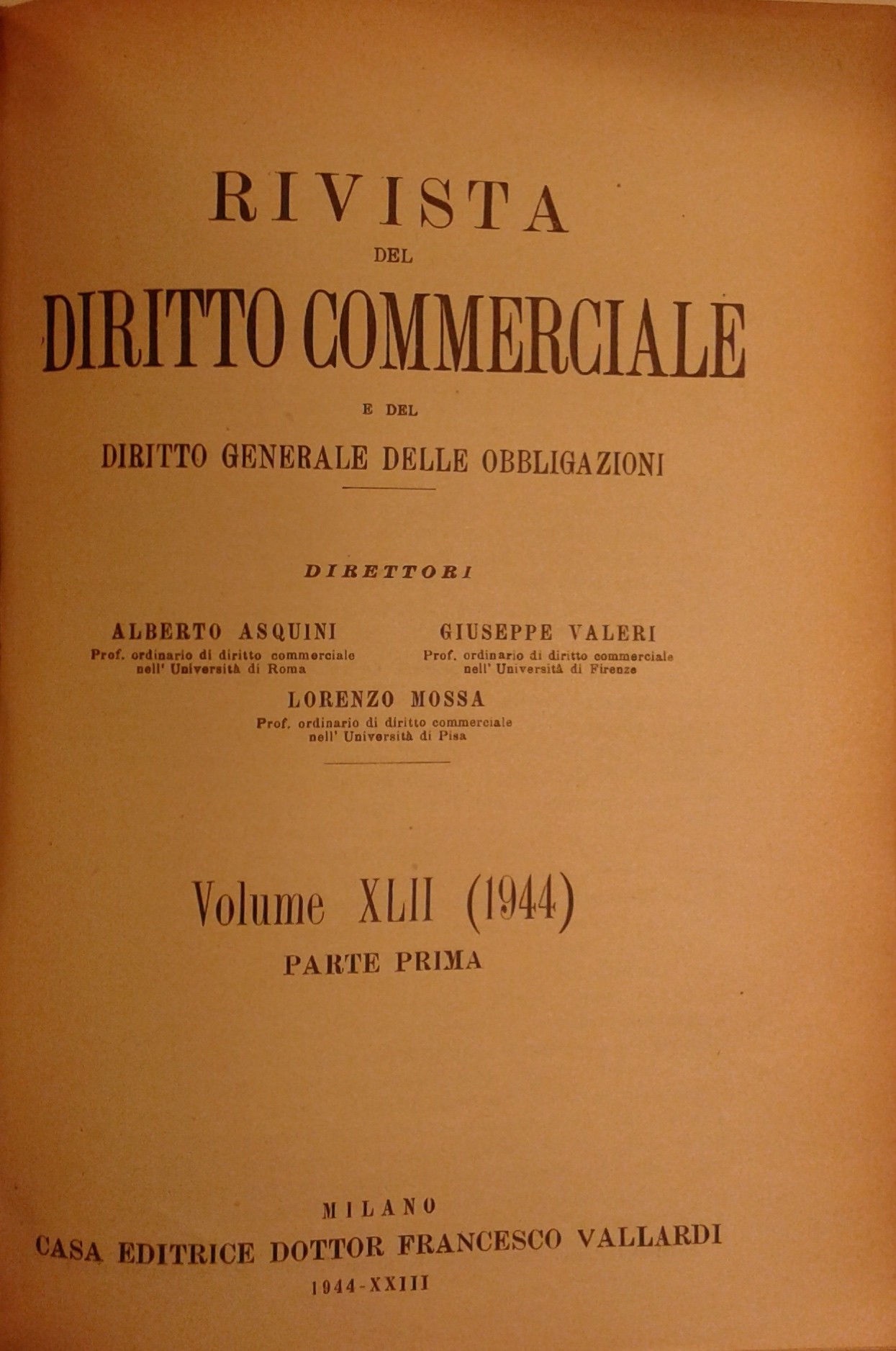 Rivista del Diritto Commerciale e del diritto generale delle obbligazioni.