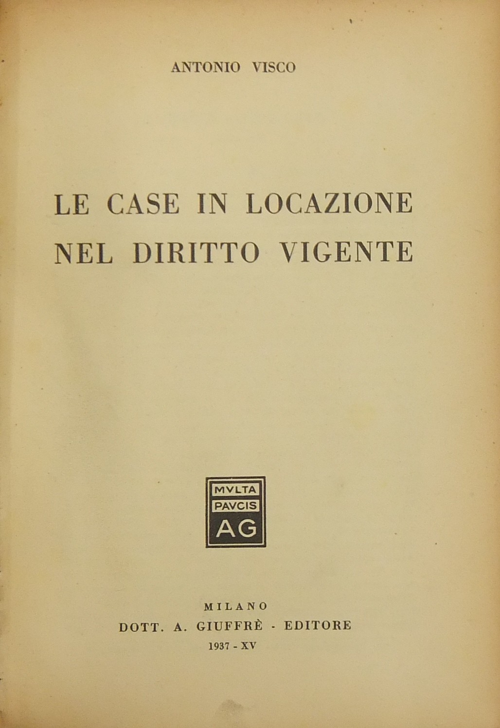 Le case in locazione nel diritto vigente
