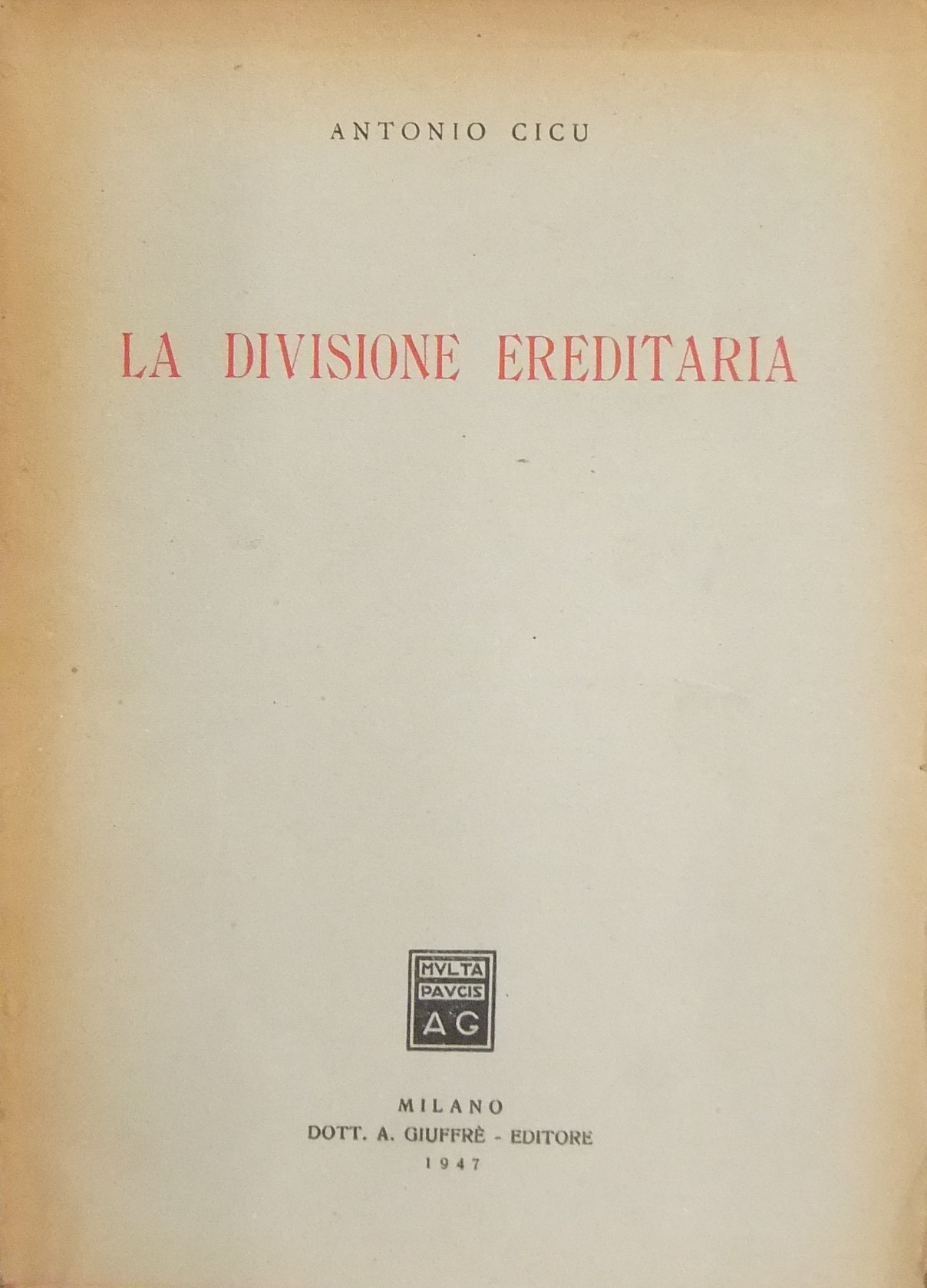 La divisione ereditaria. Anno accademico 1945-1946