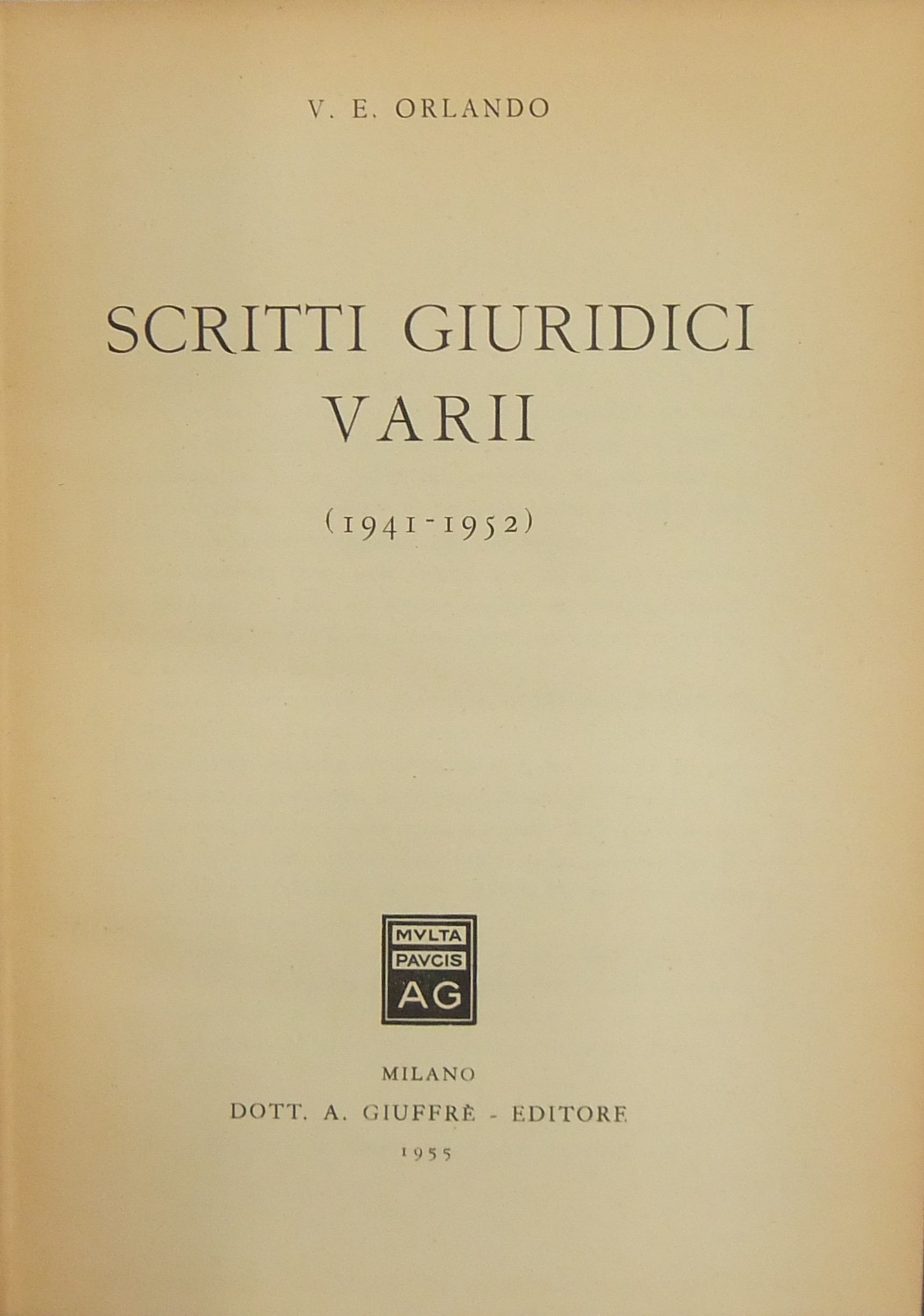 Scritti giuridici varii (1941-1952)