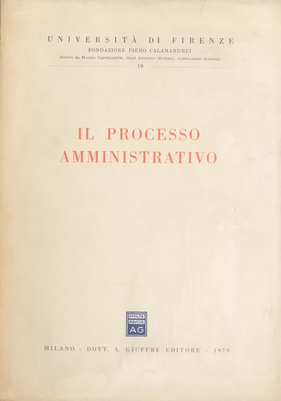 Il processo amministrativo. Scritti in onore di Giovanni Miele