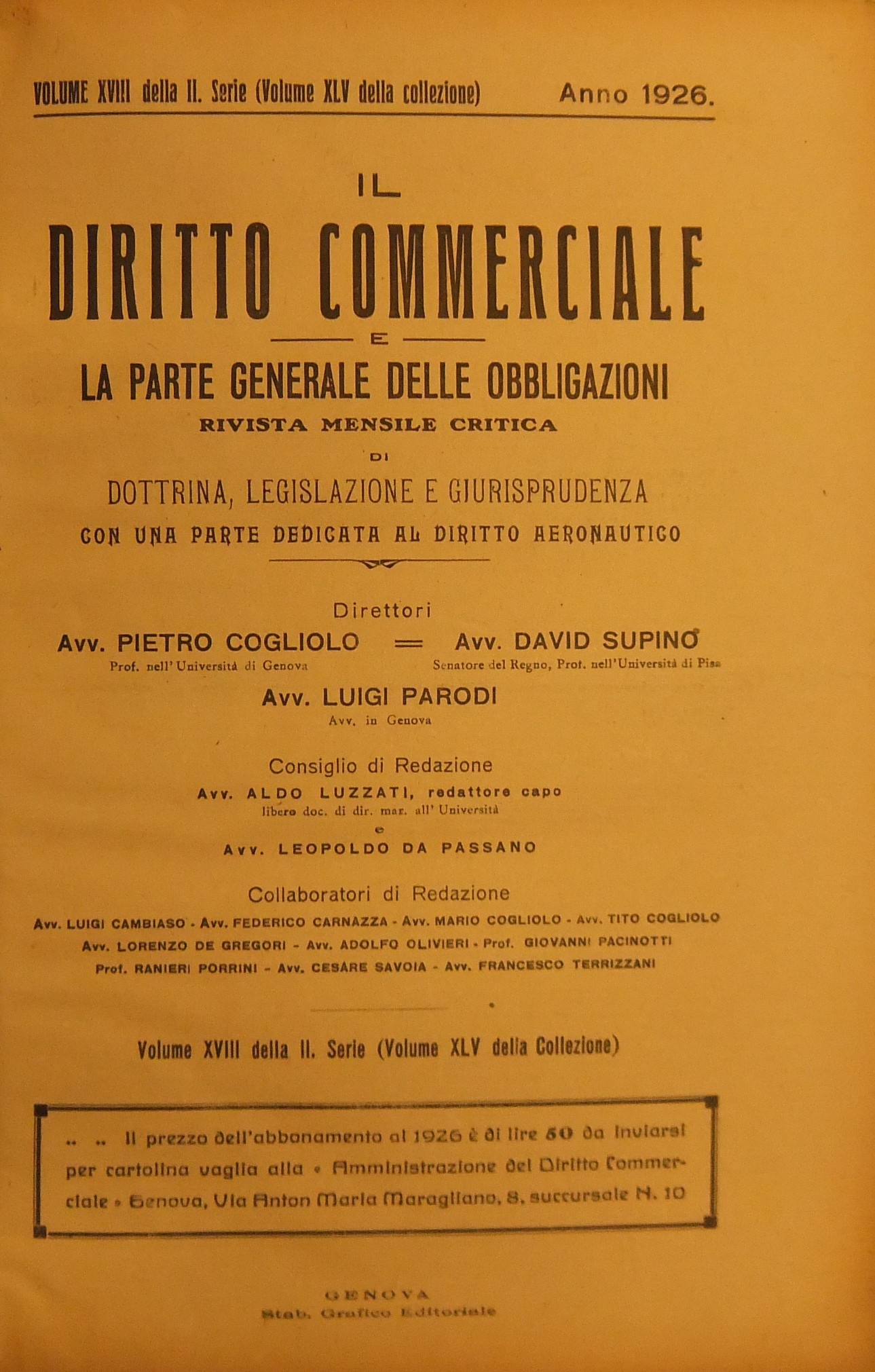 Il Diritto Commerciale e la parte generale delle obbligazioni.