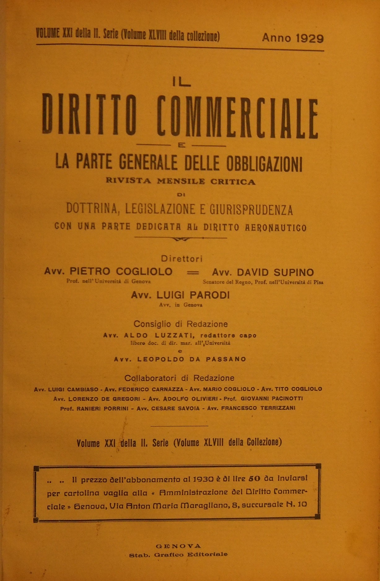 Il Diritto Commerciale e la parte generale delle obbligazioni.