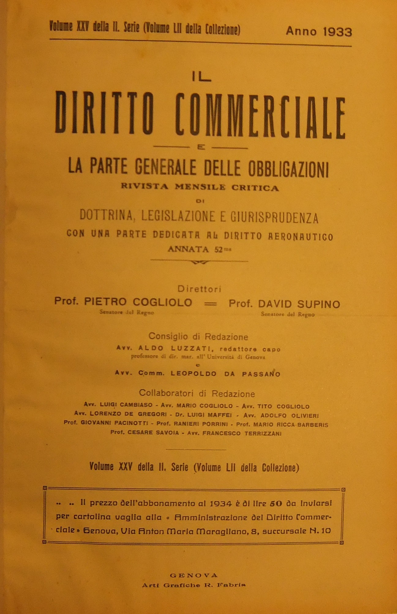Il Diritto Commerciale e la parte generale delle obbligazioni.