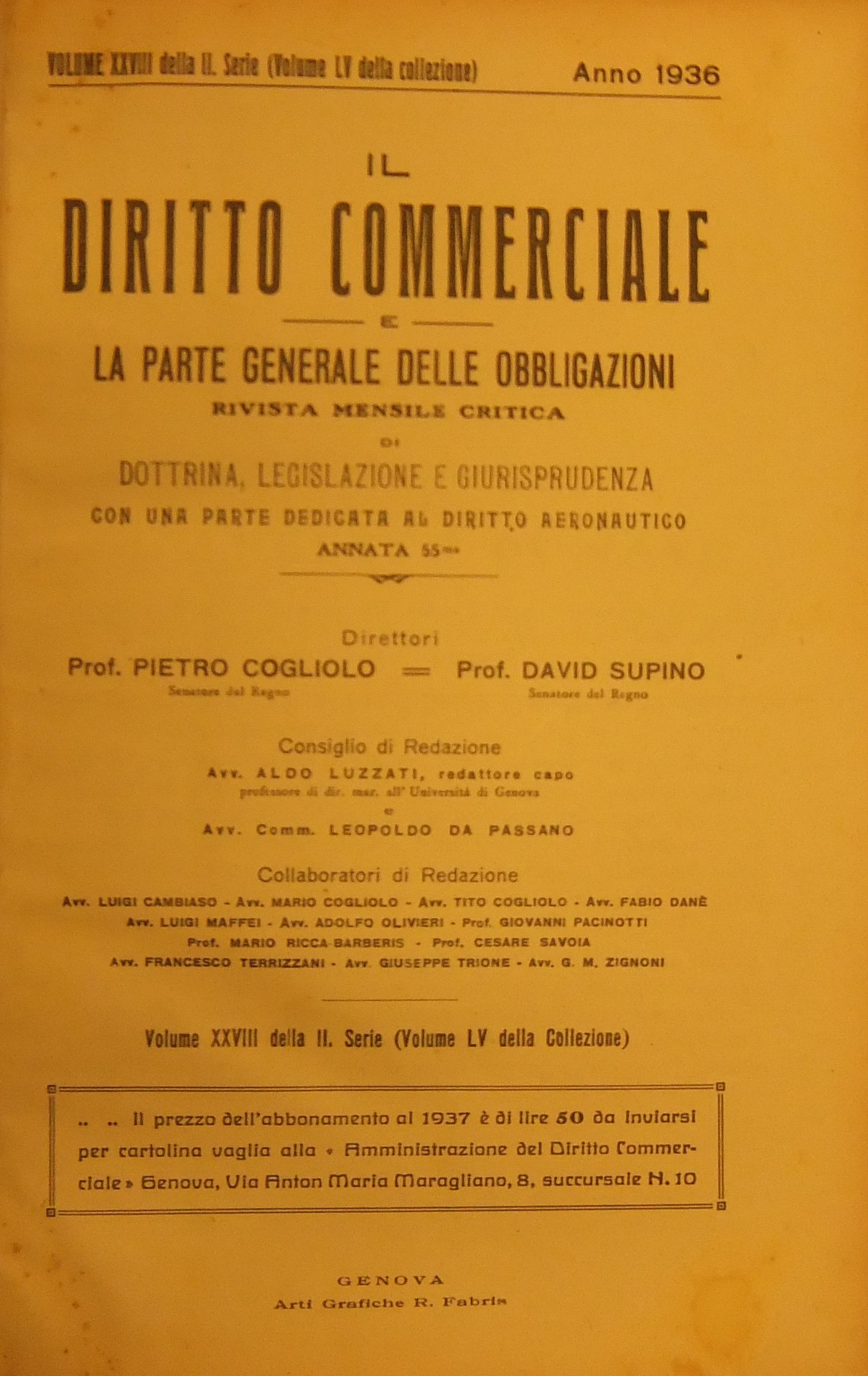 Il Diritto Commerciale e la parte generale delle obbligazioni.