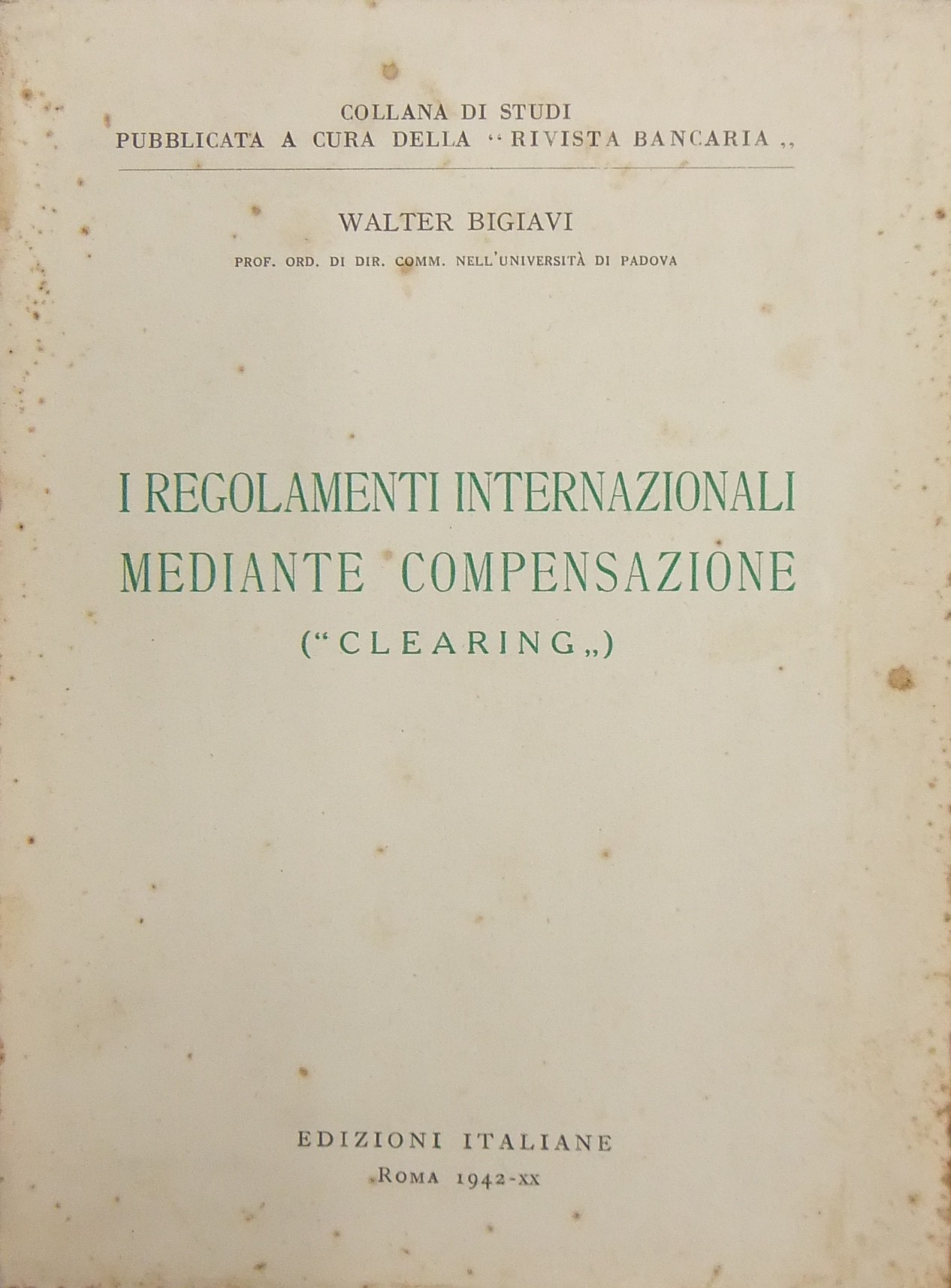 I regolamenti internazionali mediante compensazione ("Clearing")