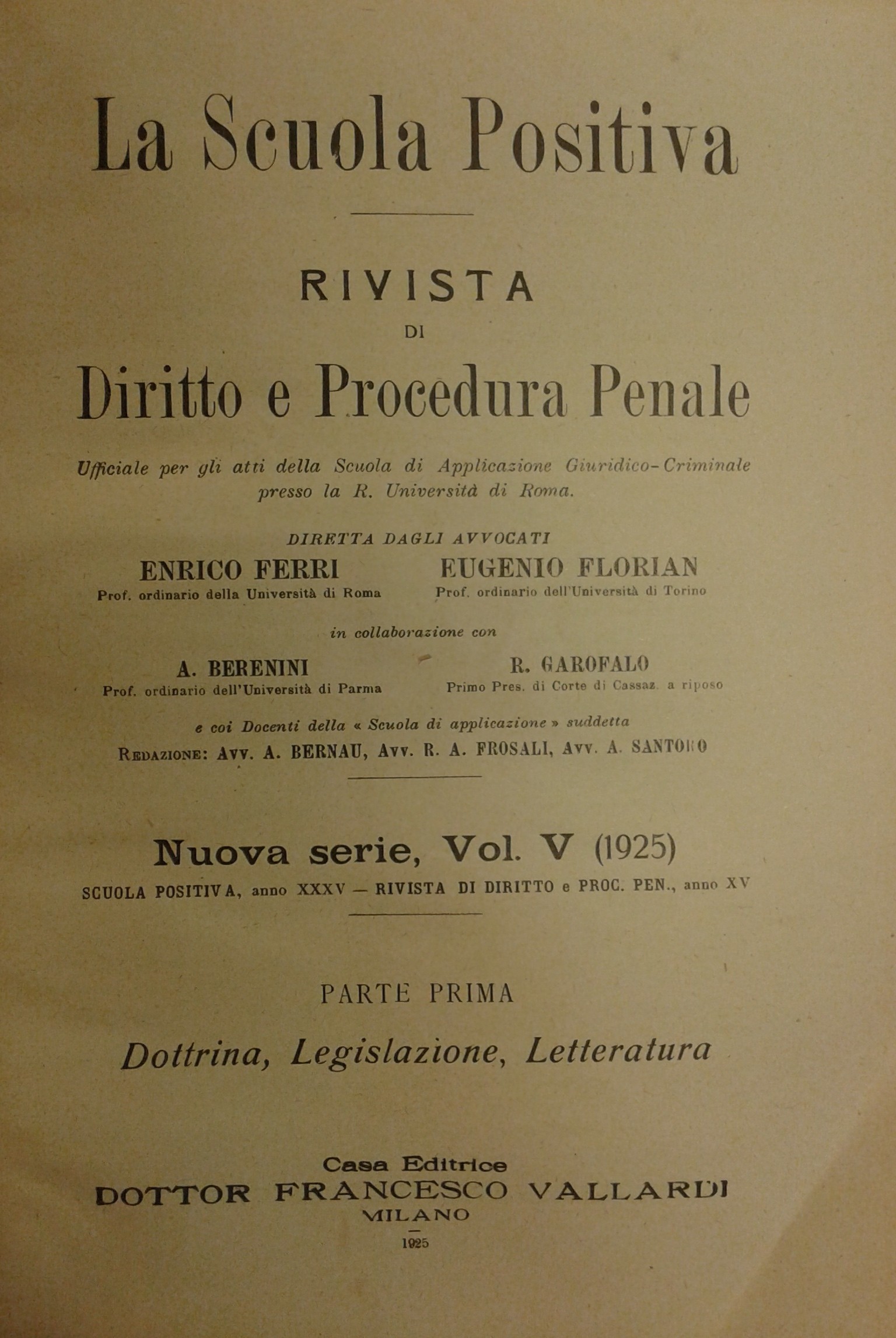 La Scuola Positiva. Rivista di diritto e procedura penale.