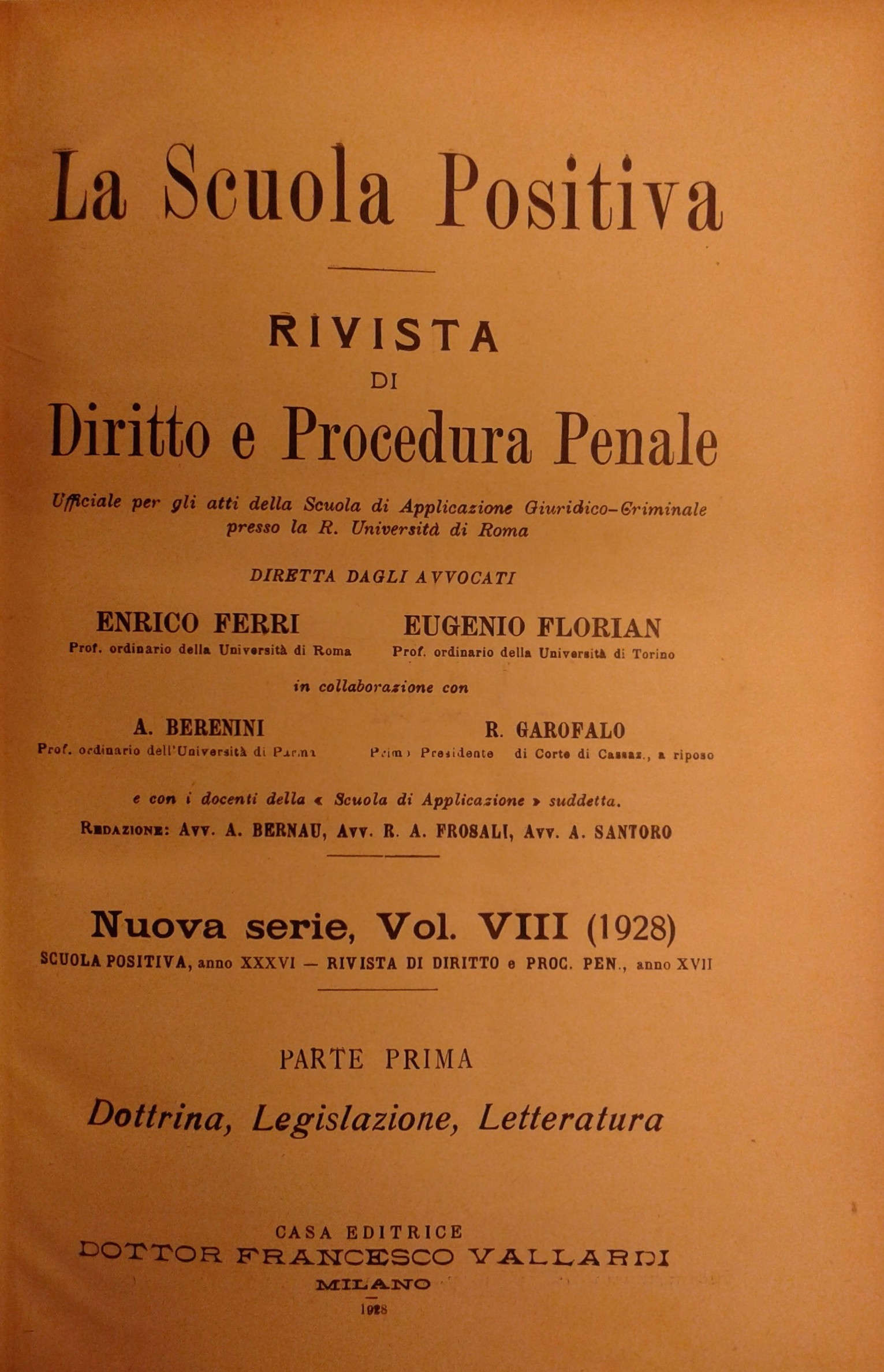 La Scuola Positiva. Rivista di diritto e procedura penale.