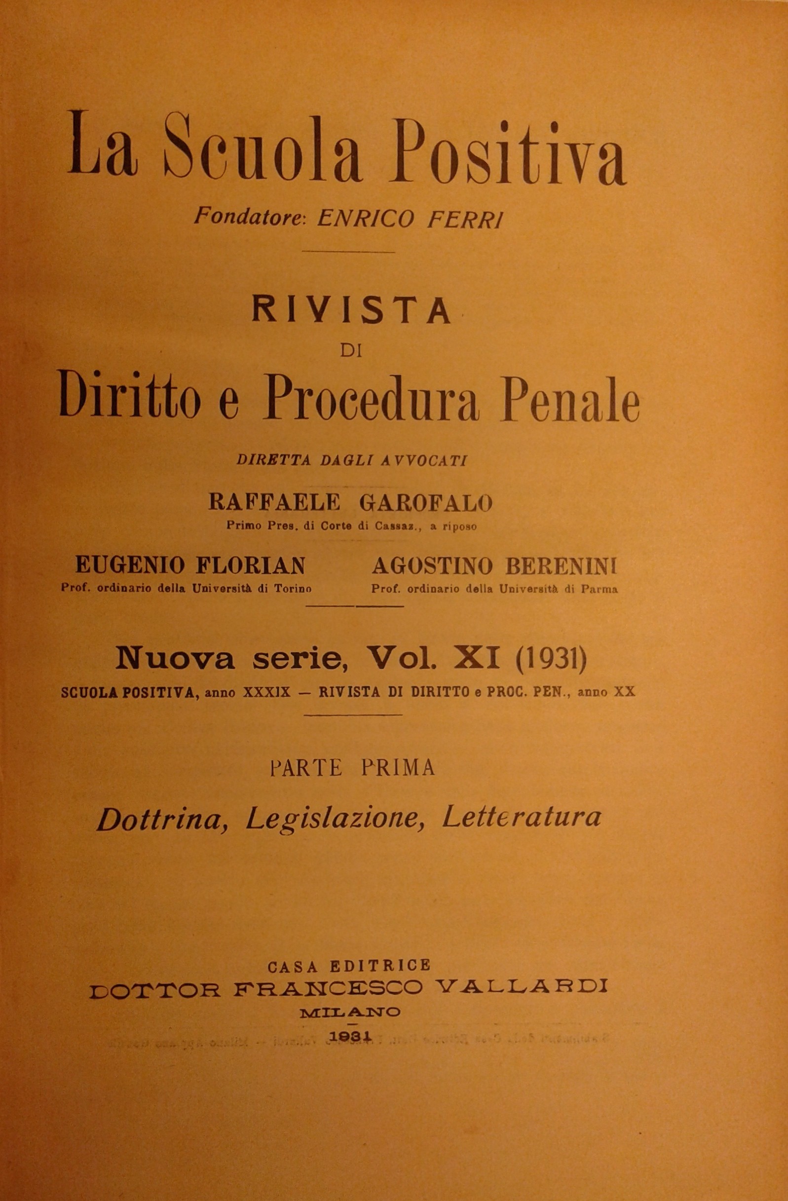 La Scuola Positiva. Rivista di diritto e procedura penale.