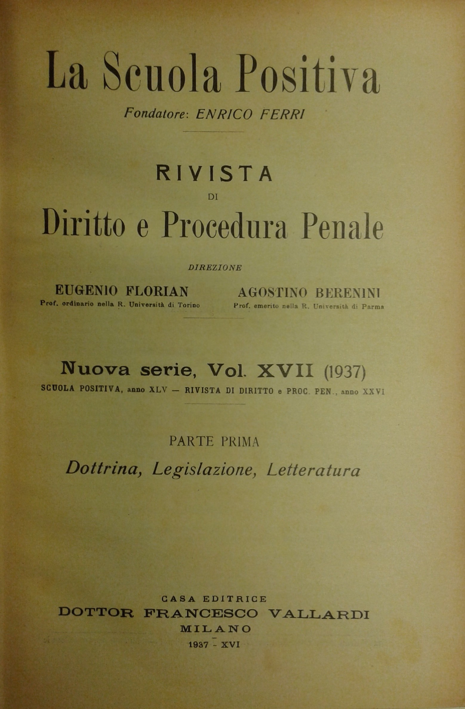 La Scuola Positiva. Rivista di diritto e procedura penale.