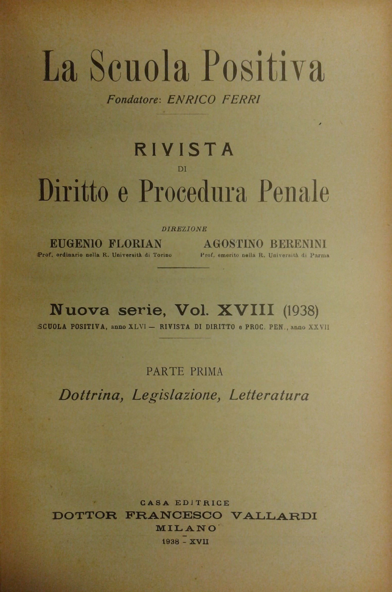 La Scuola Positiva. Rivista di diritto e procedura penale.