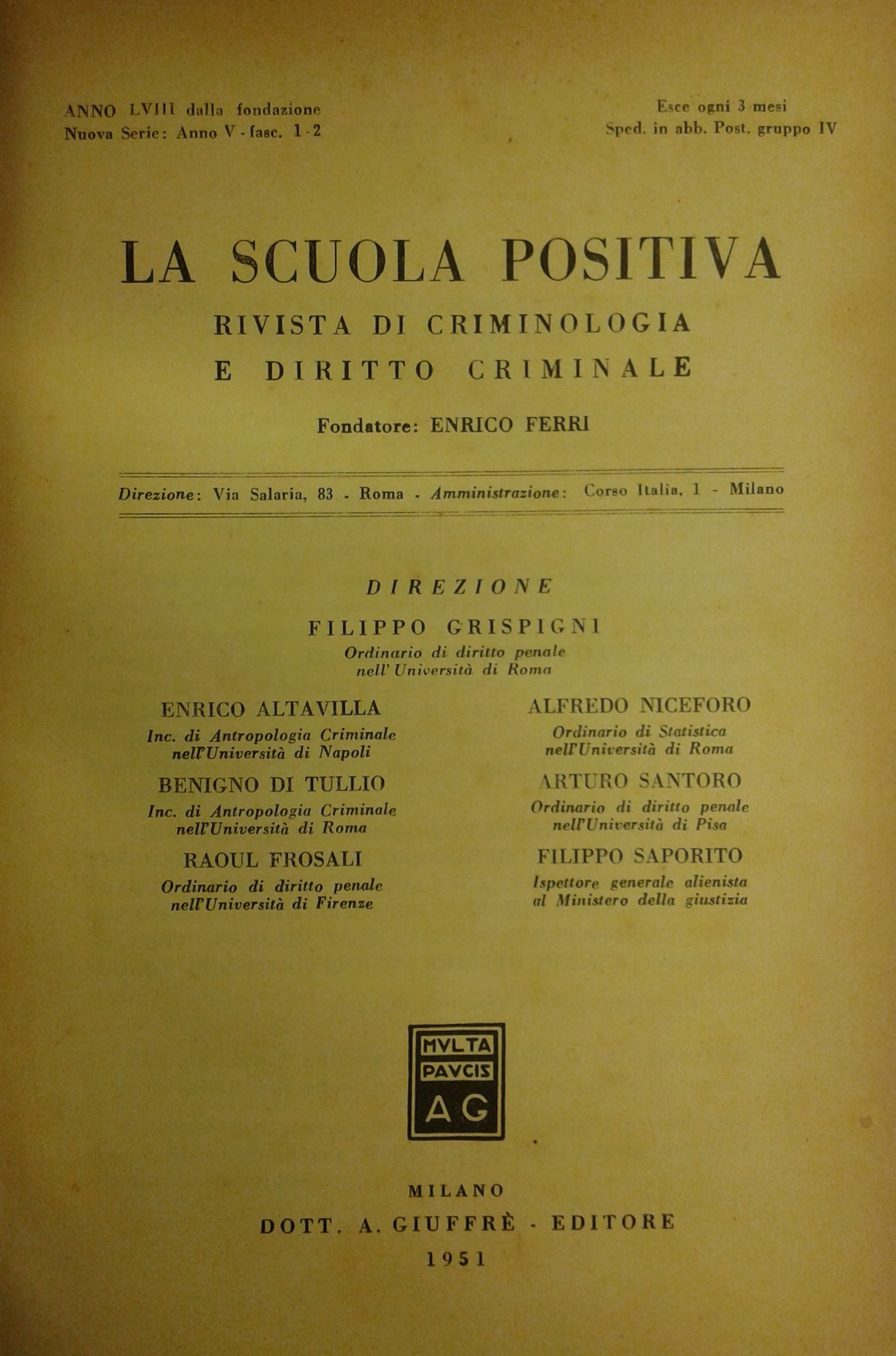 La Scuola Positiva. Rivista di criminologia e diritto criminale.