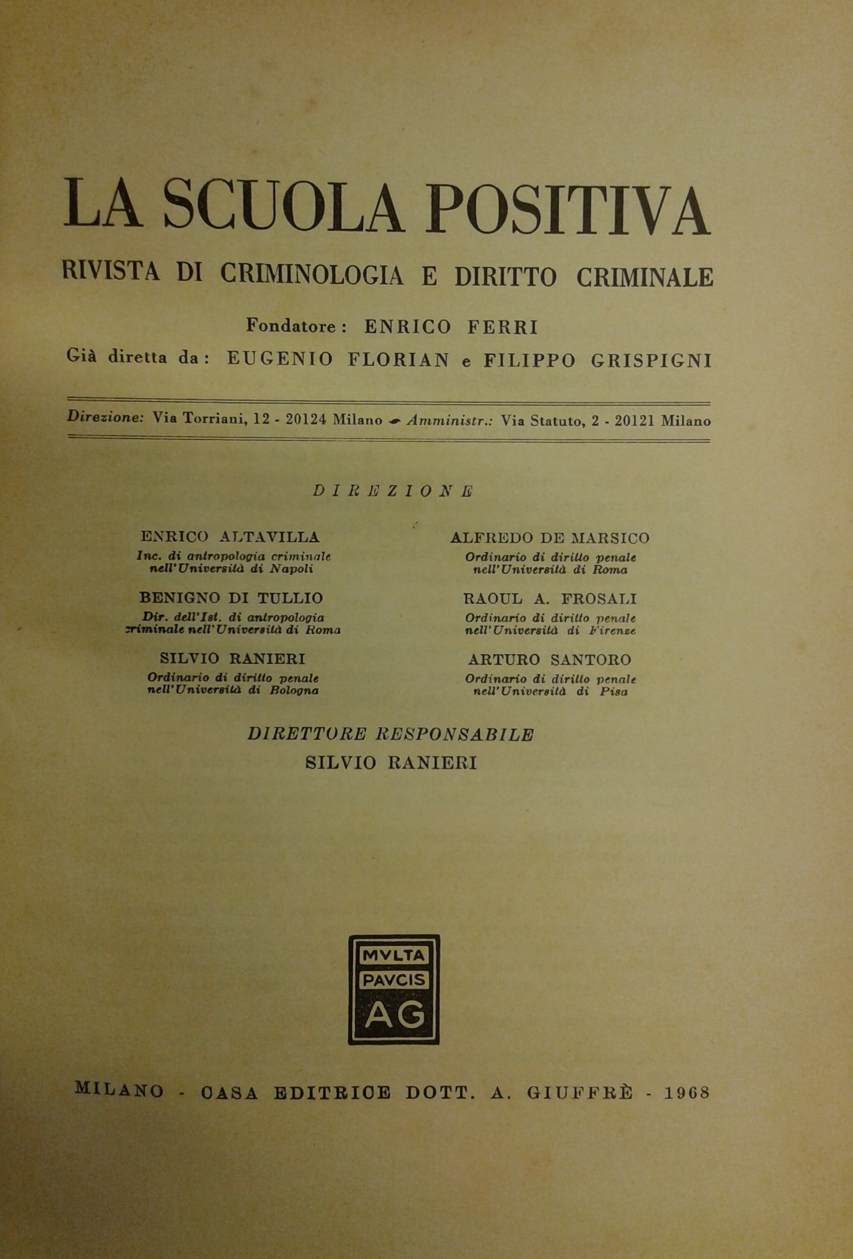 La Scuola Positiva. Rivista di criminologia e diritto criminale.
