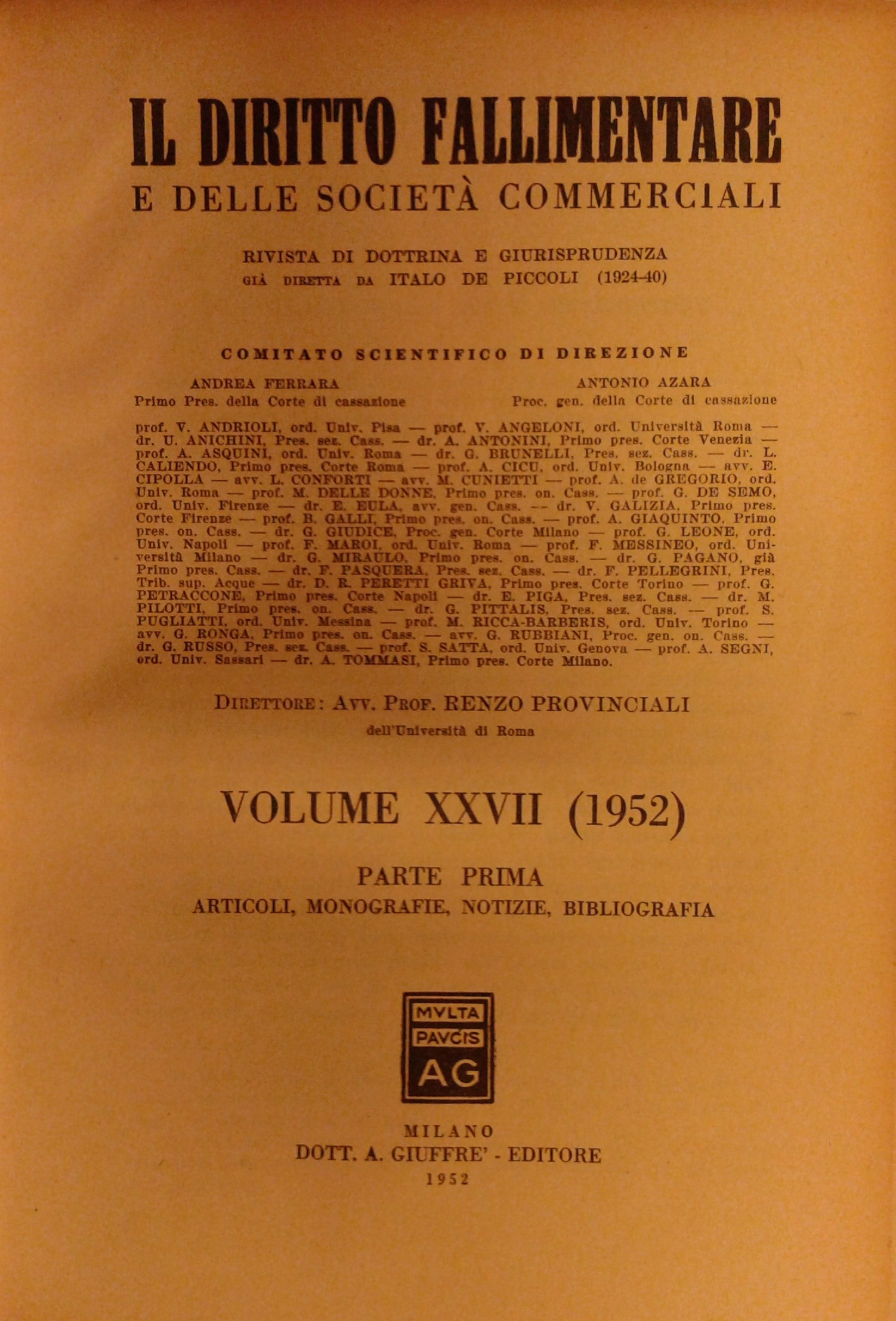 Il Diritto Fallimentare e delle società commerciali.