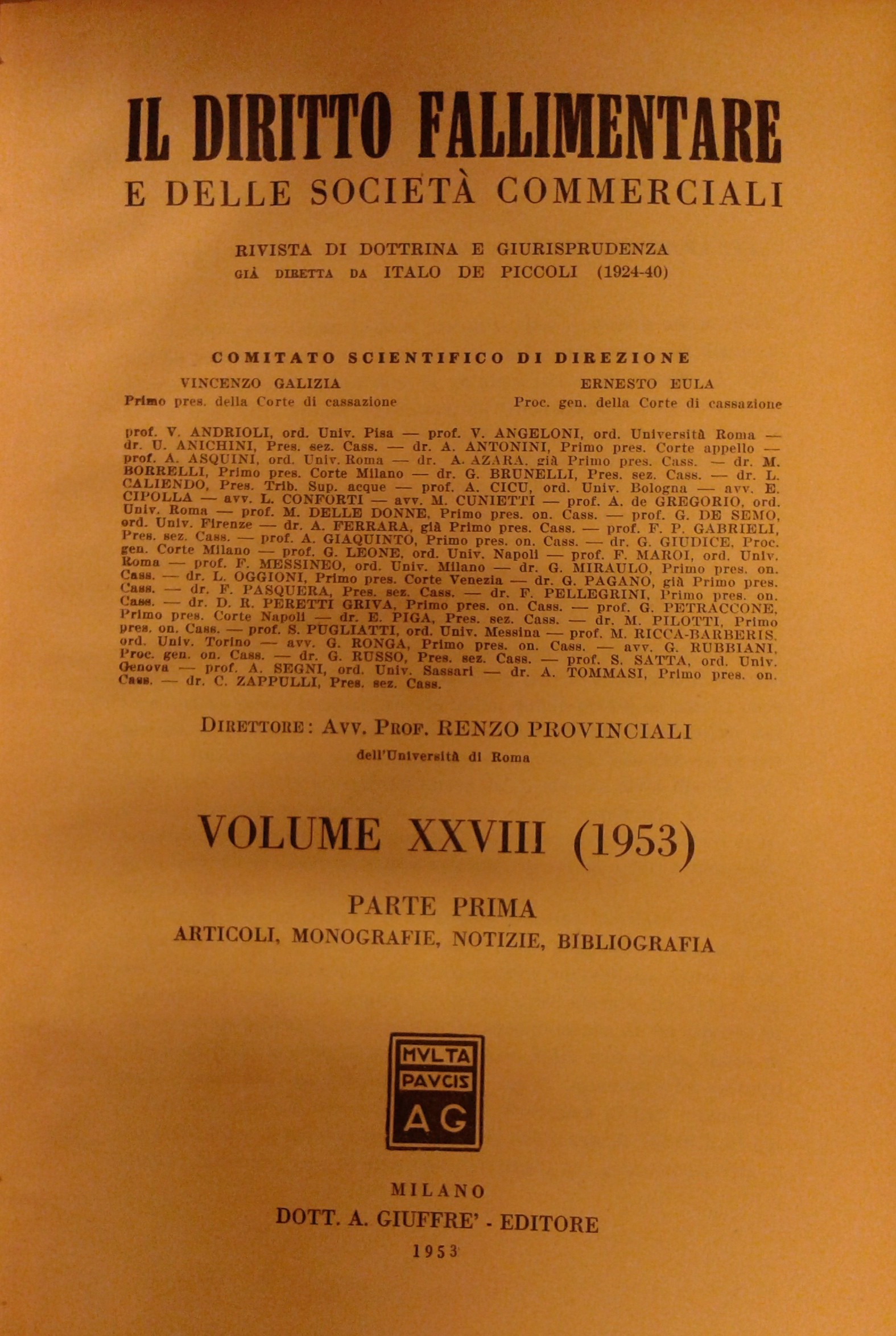 Il Diritto Fallimentare e delle società commerciali.