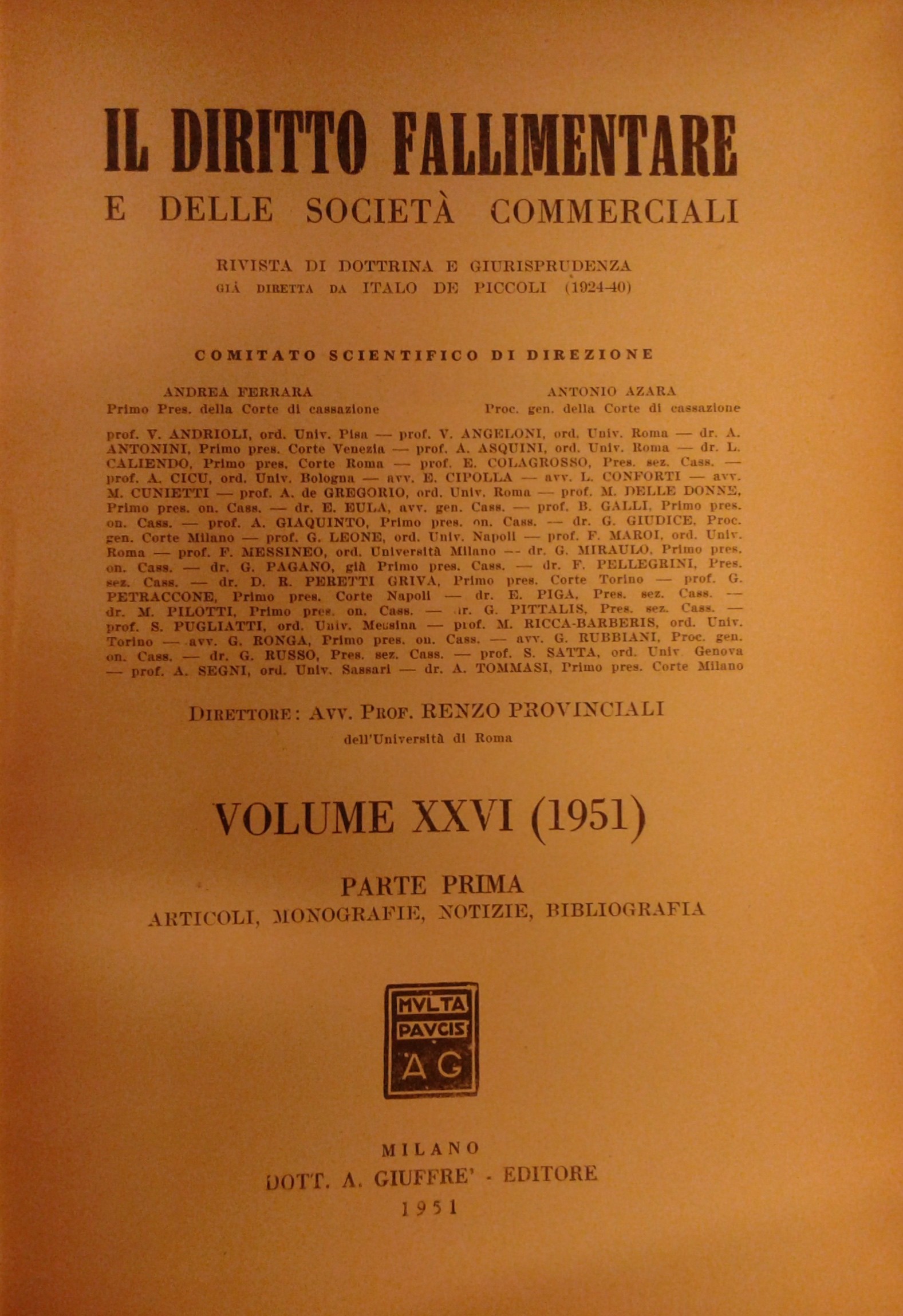 Il Diritto Fallimentare e delle società commerciali.
