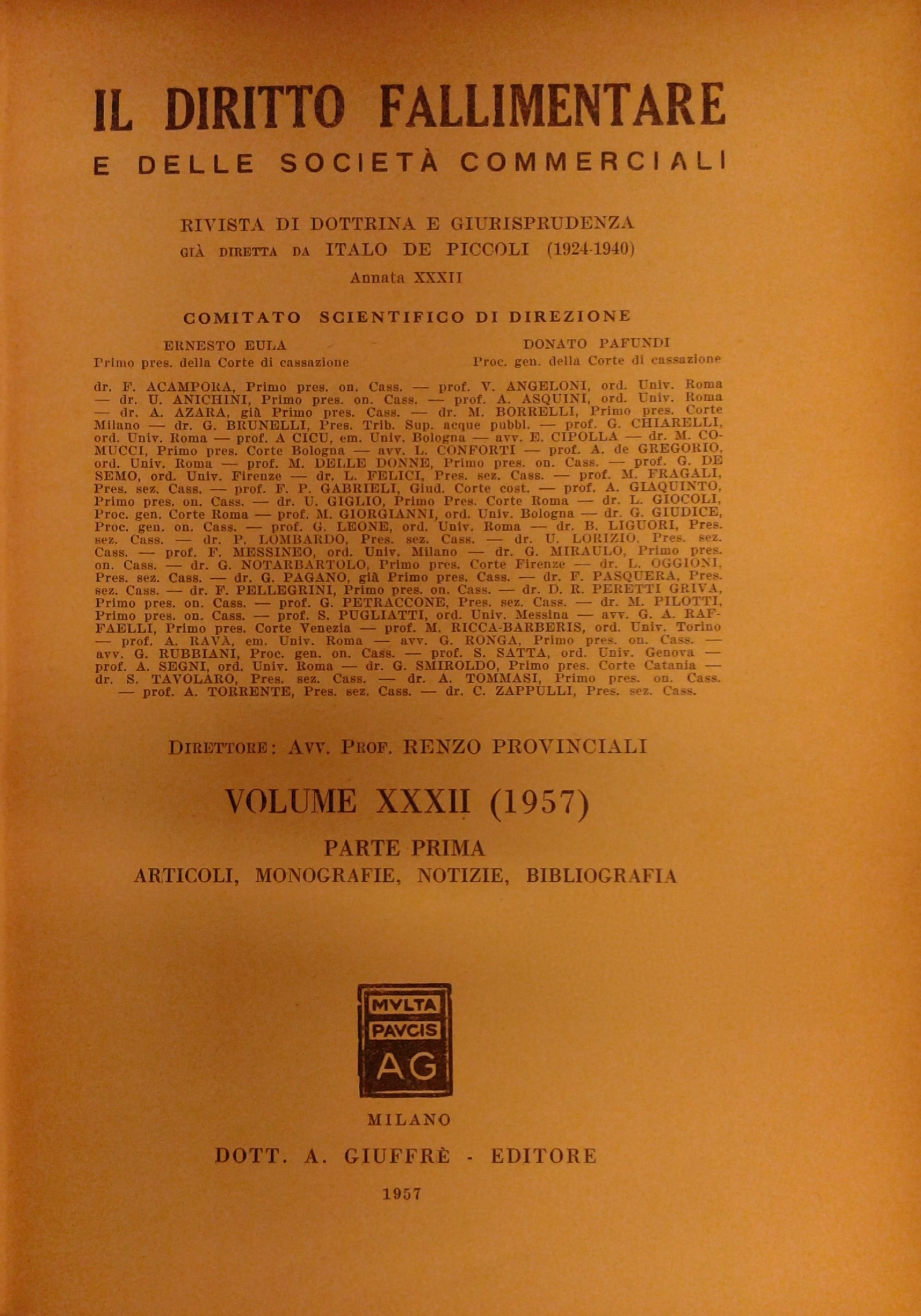 Il Diritto Fallimentare e delle società commerciali.