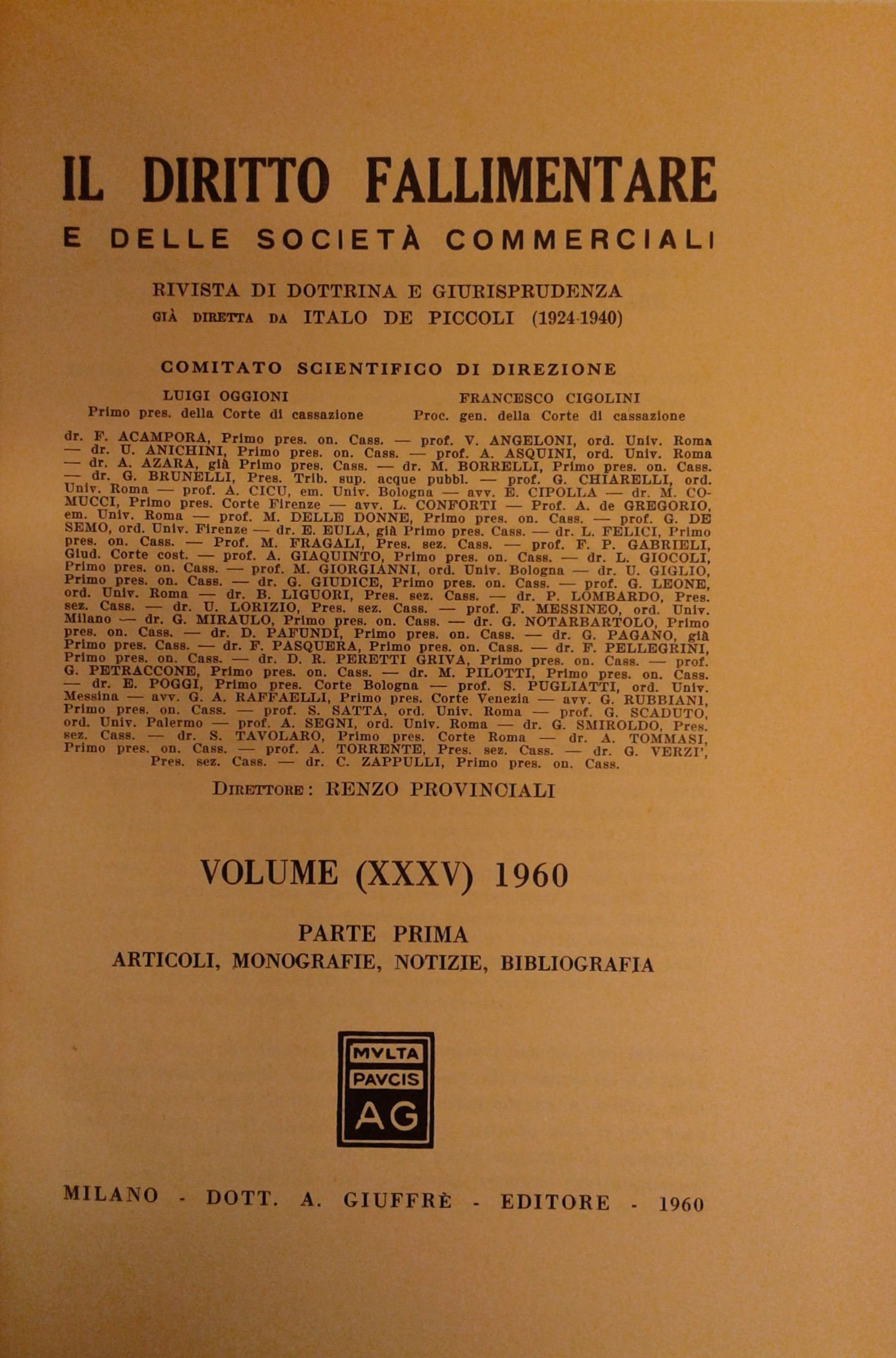 Il Diritto Fallimentare e delle società commerciali.