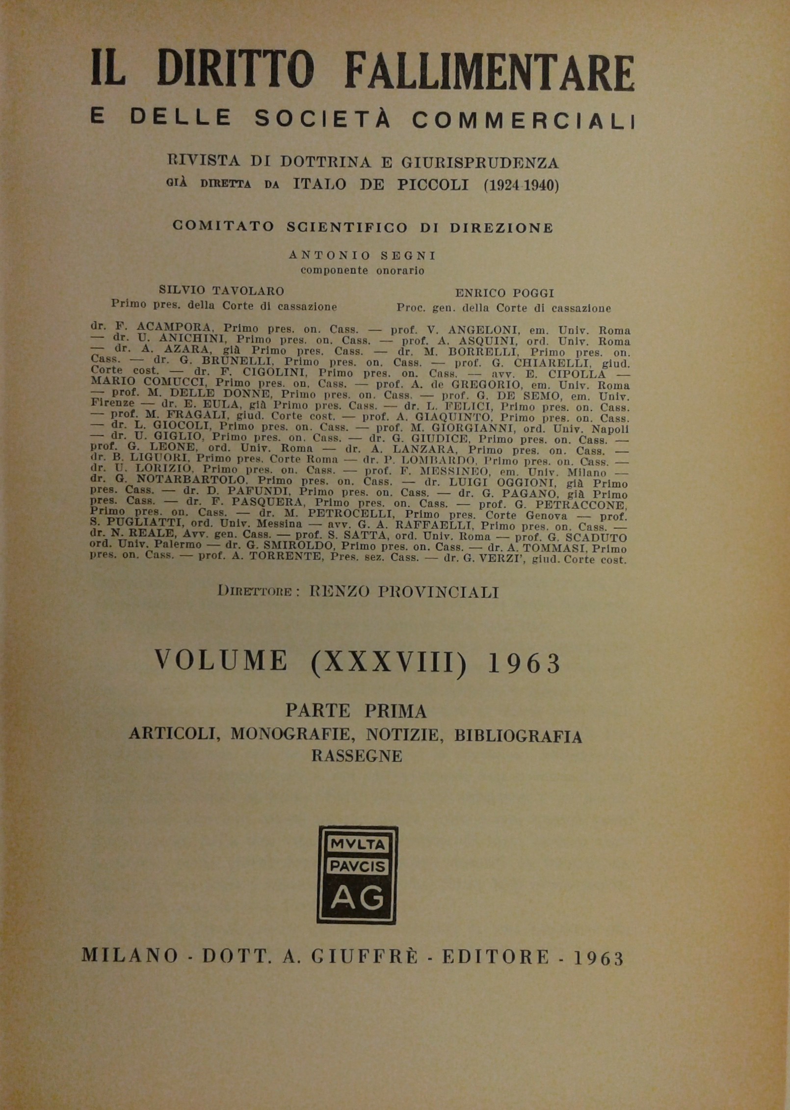 Il Diritto Fallimentare e delle società commerciali.