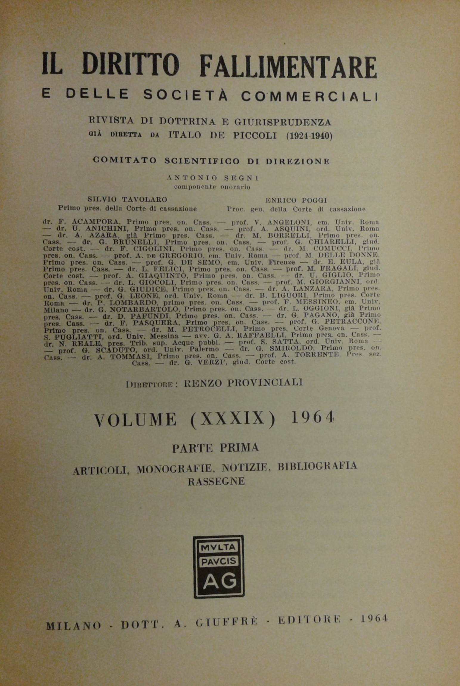 Il Diritto Fallimentare e delle società commerciali.