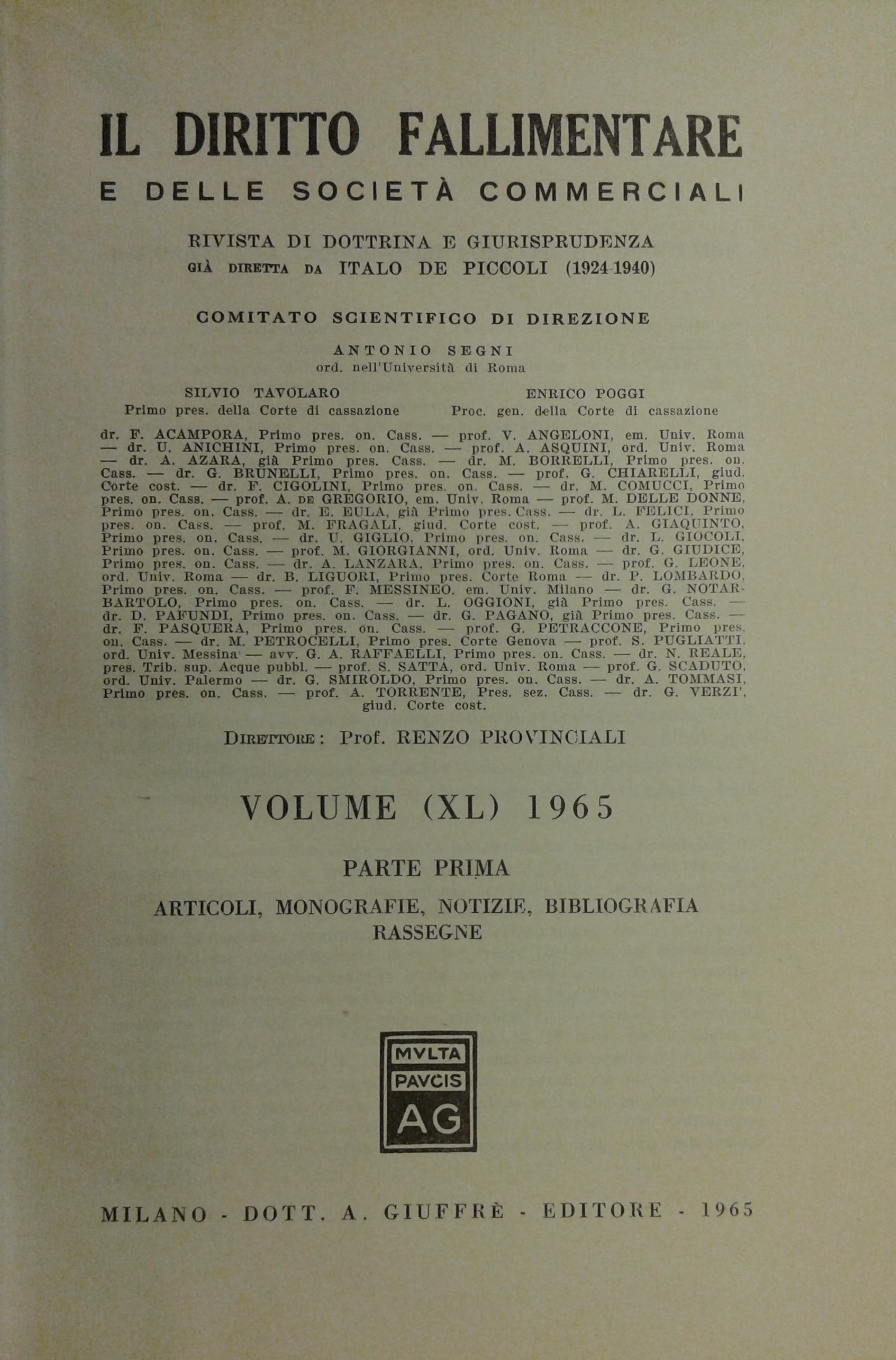 Il Diritto Fallimentare e delle società commerciali.