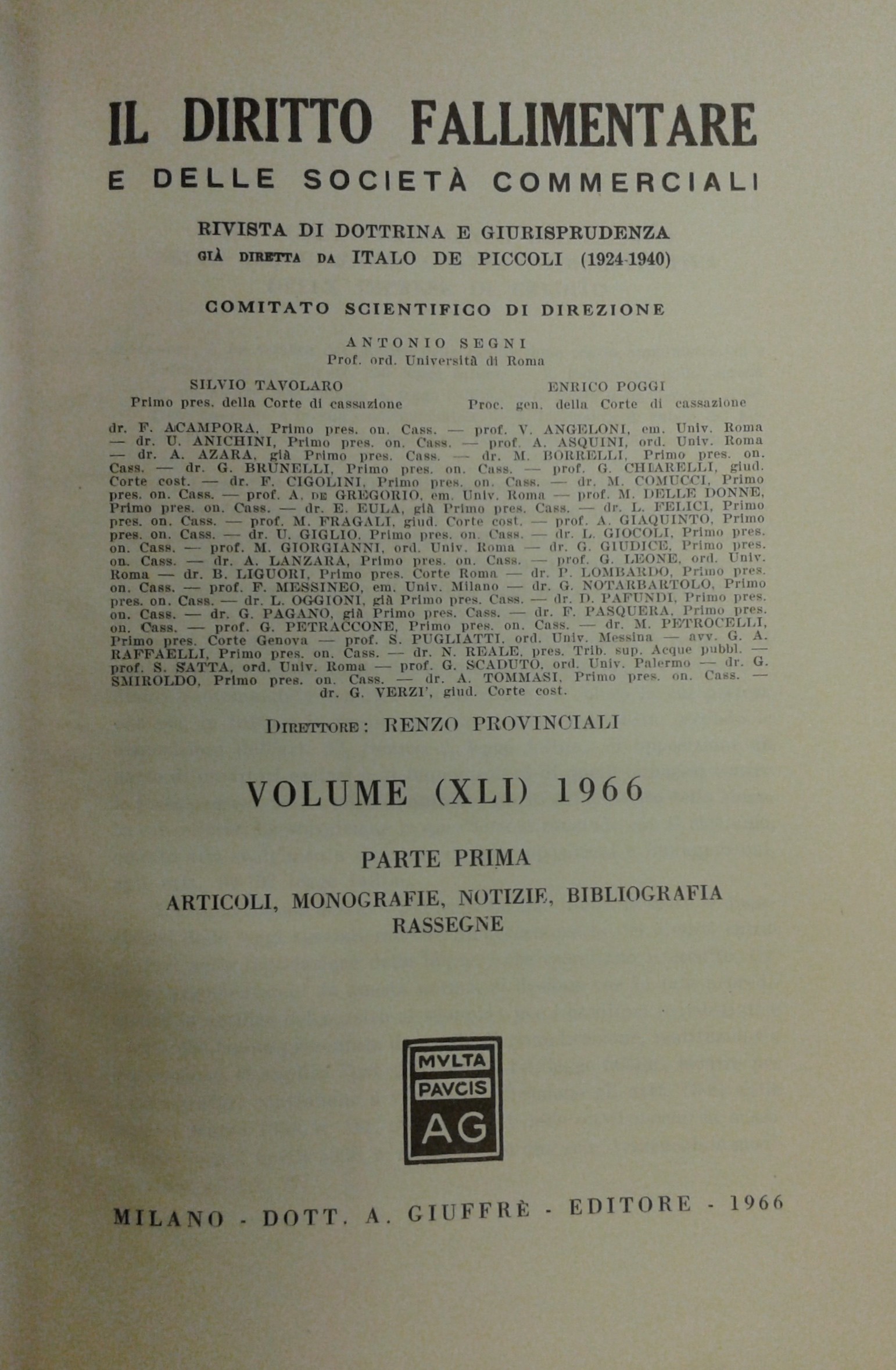 Il Diritto Fallimentare e delle società commerciali.