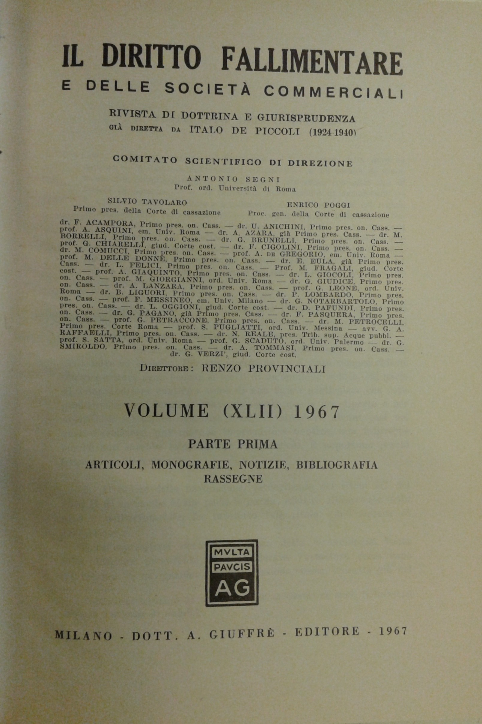 Il Diritto Fallimentare e delle società commerciali.