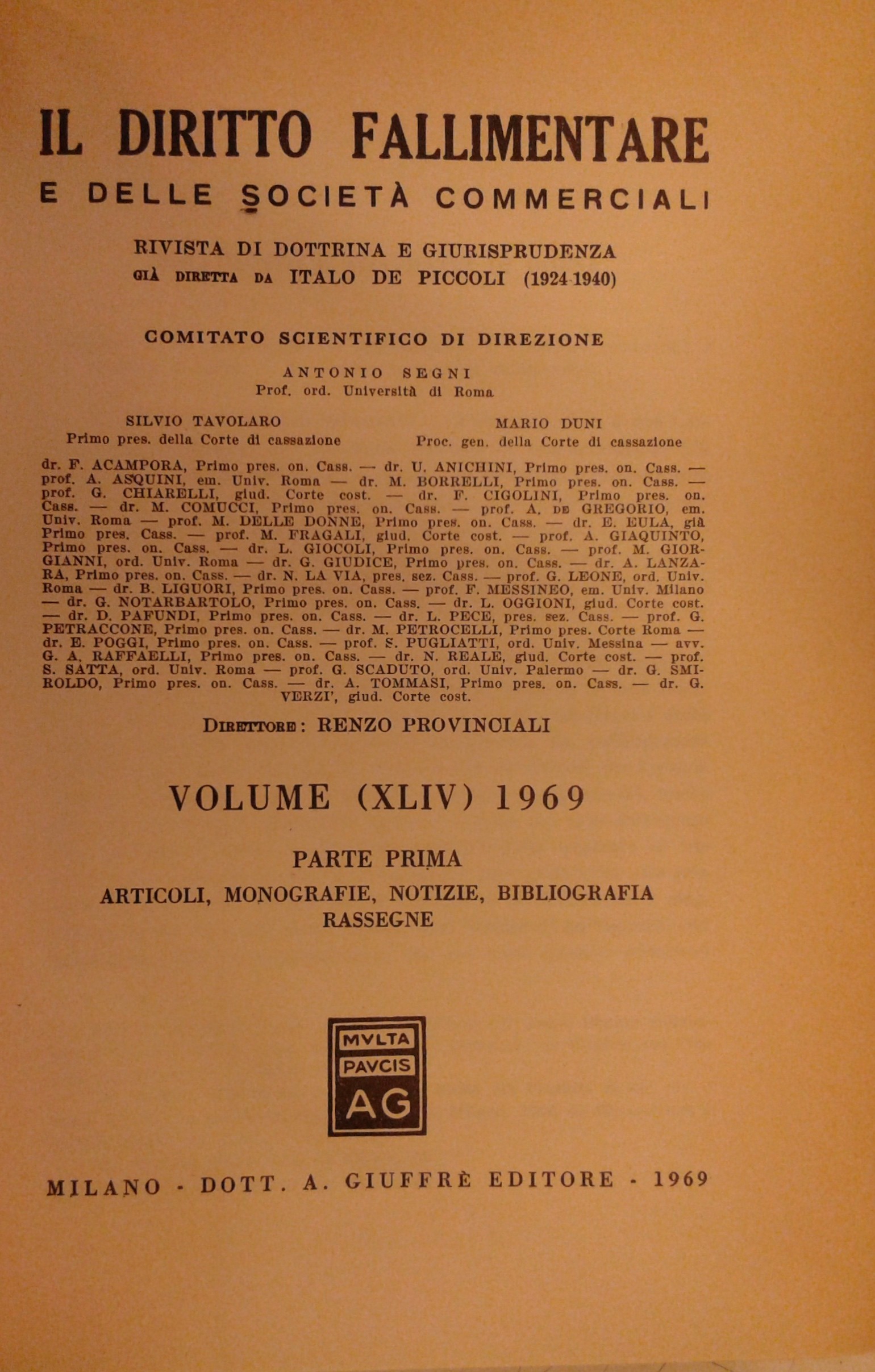 Il Diritto Fallimentare e delle società commerciali.