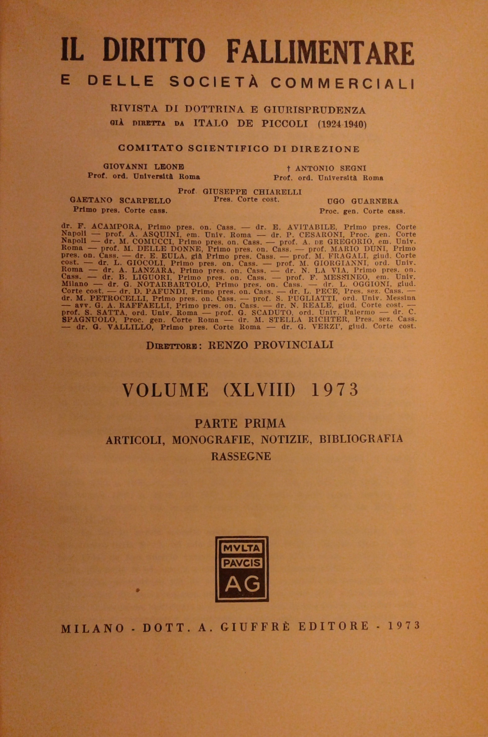 Il Diritto Fallimentare e delle società commerciali.