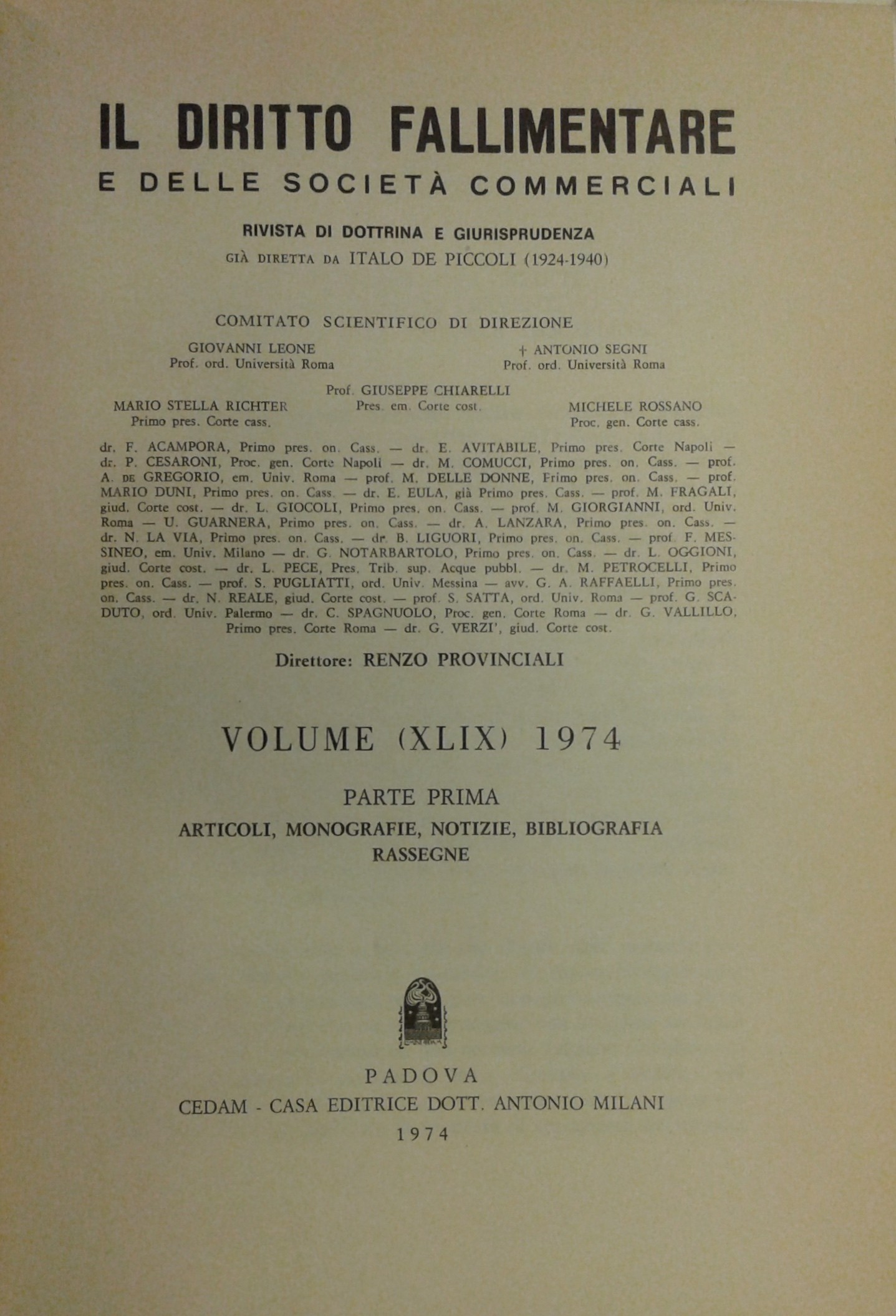 Il Diritto Fallimentare e delle società commerciali.