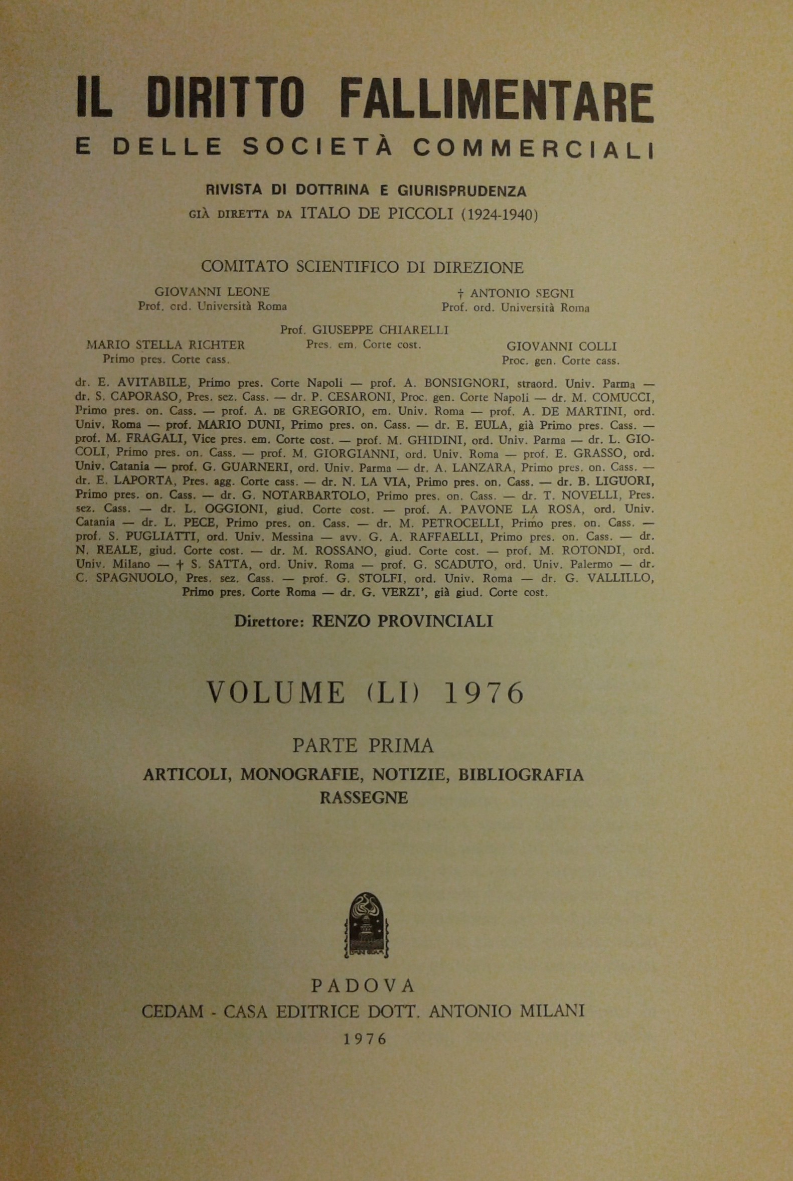 Il Diritto Fallimentare e delle società commerciali.