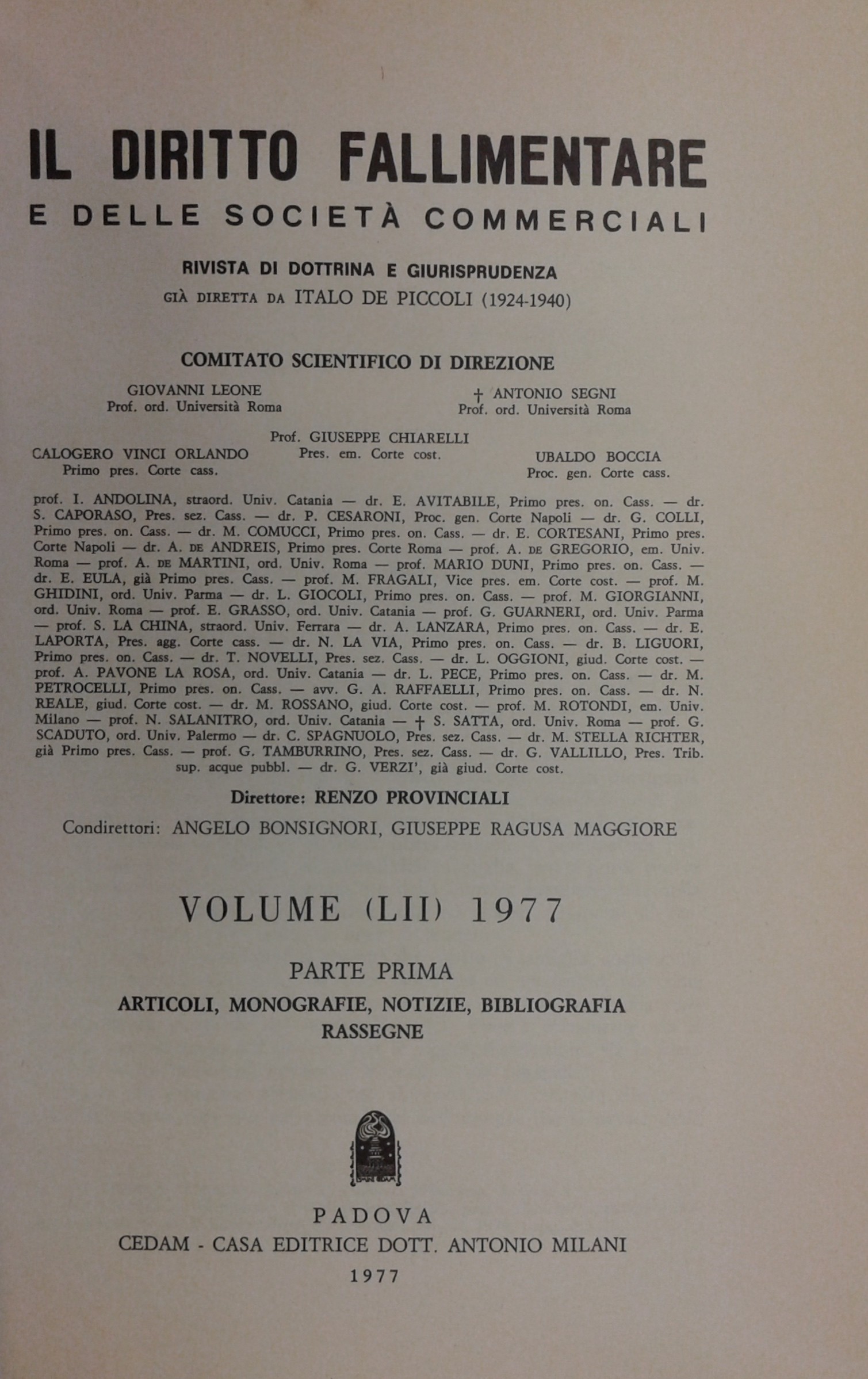 Il Diritto Fallimentare e delle società commerciali.