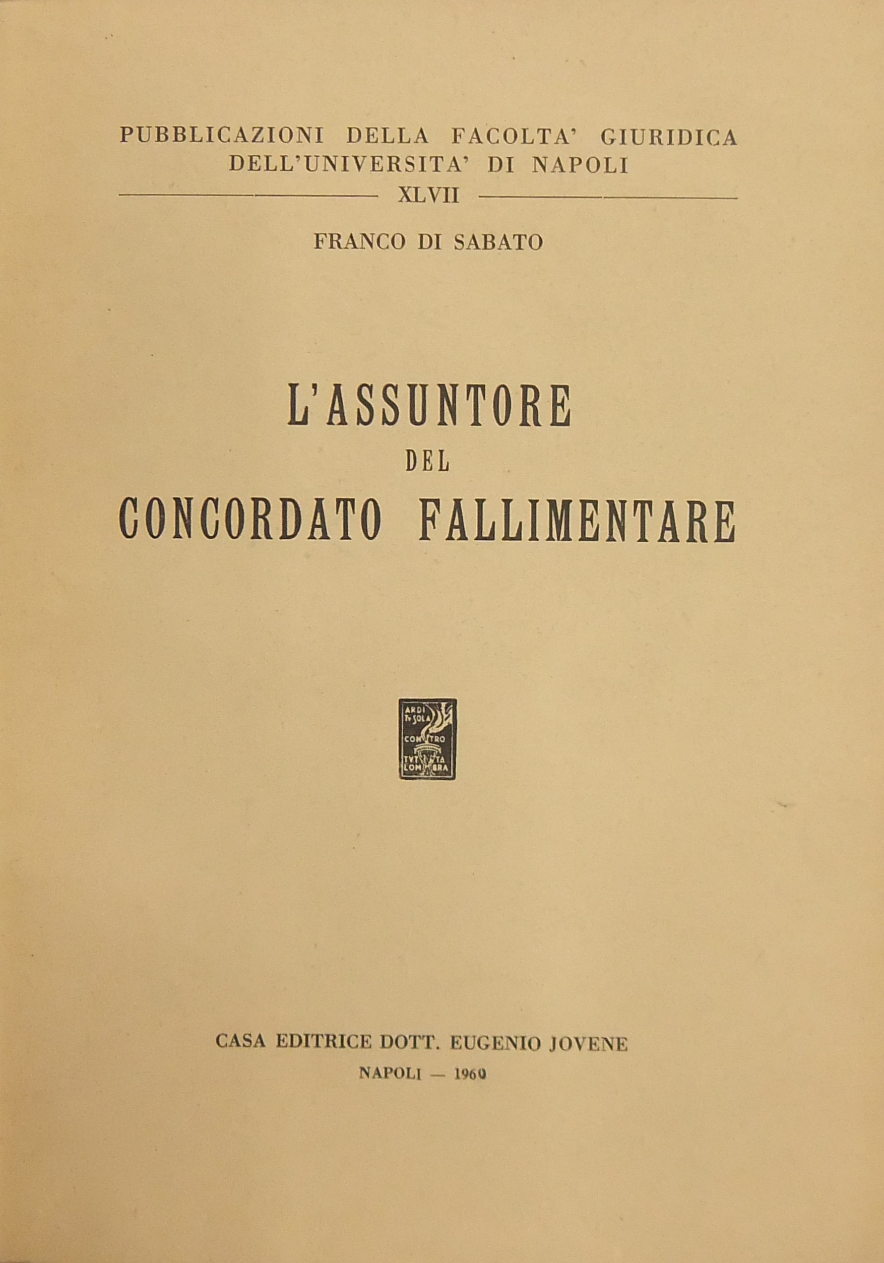 L'assuntore del concordato fallimentare