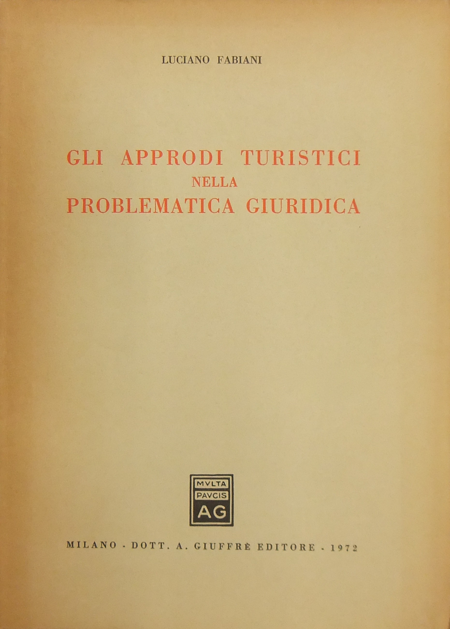 Gli approdi turistici nella problematica giuridica