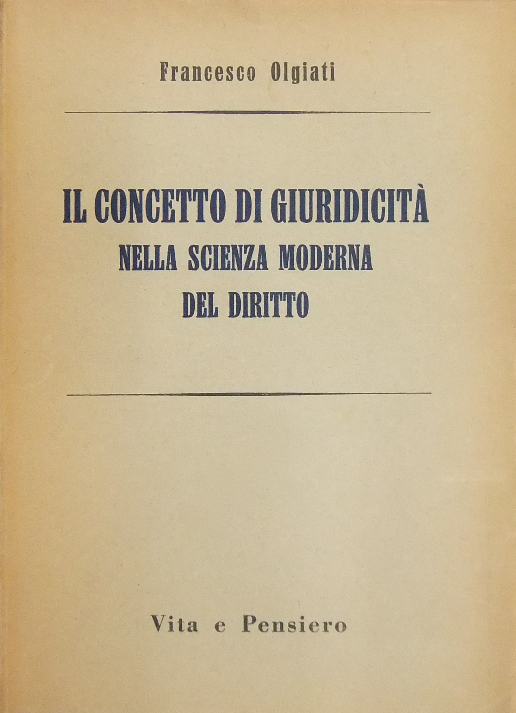 Il concetto di giuridicità nella scienza moderna del diritto