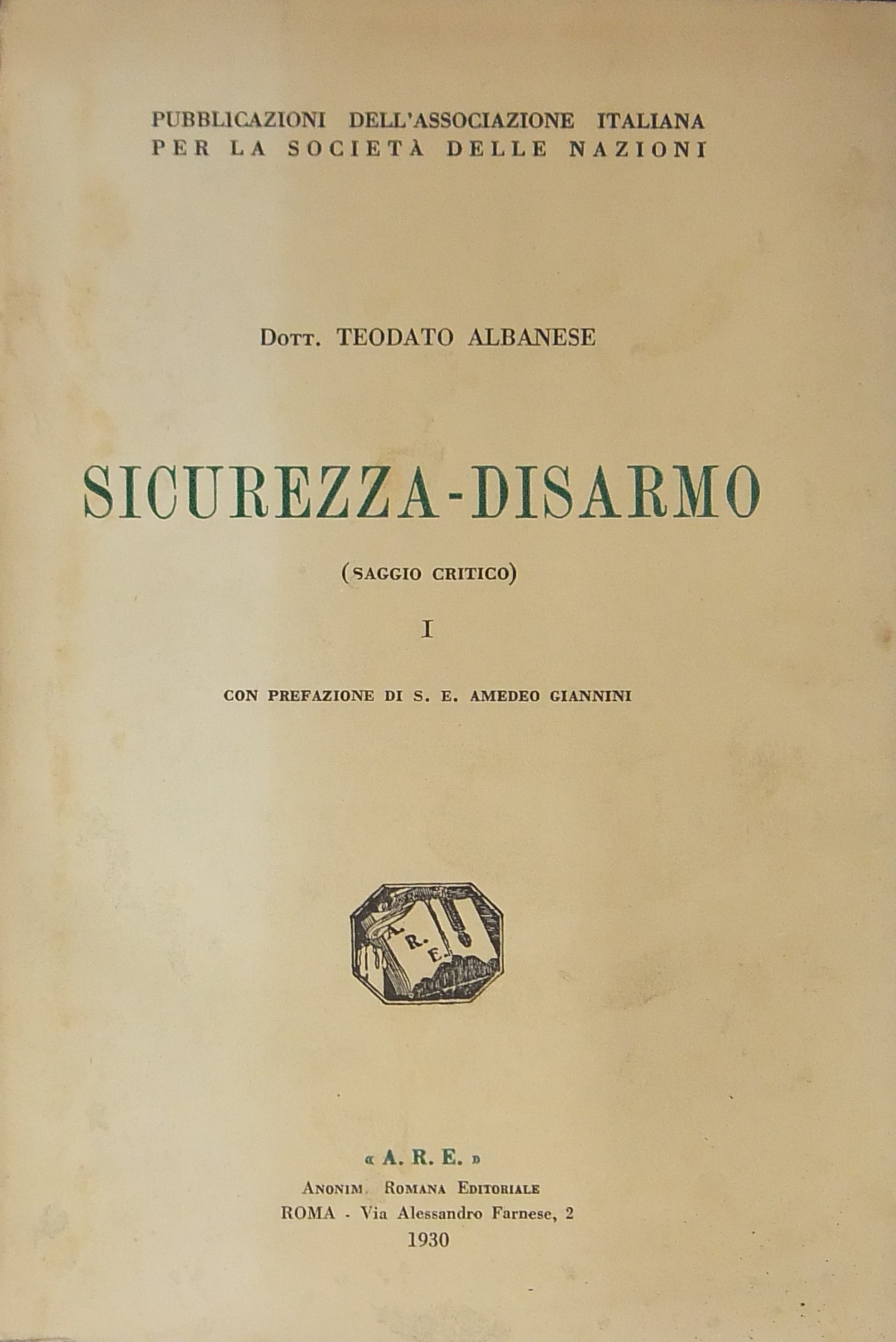 Sicurezza-disarmo. (Saggio critico). 