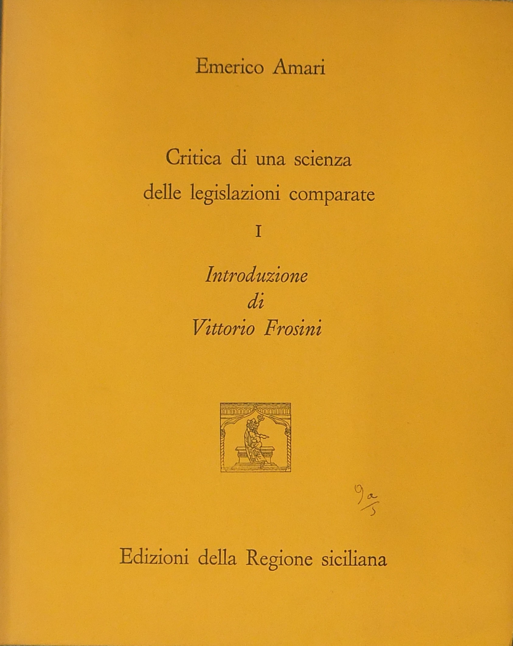 Critica di una scienza delle legislazioni comparate.