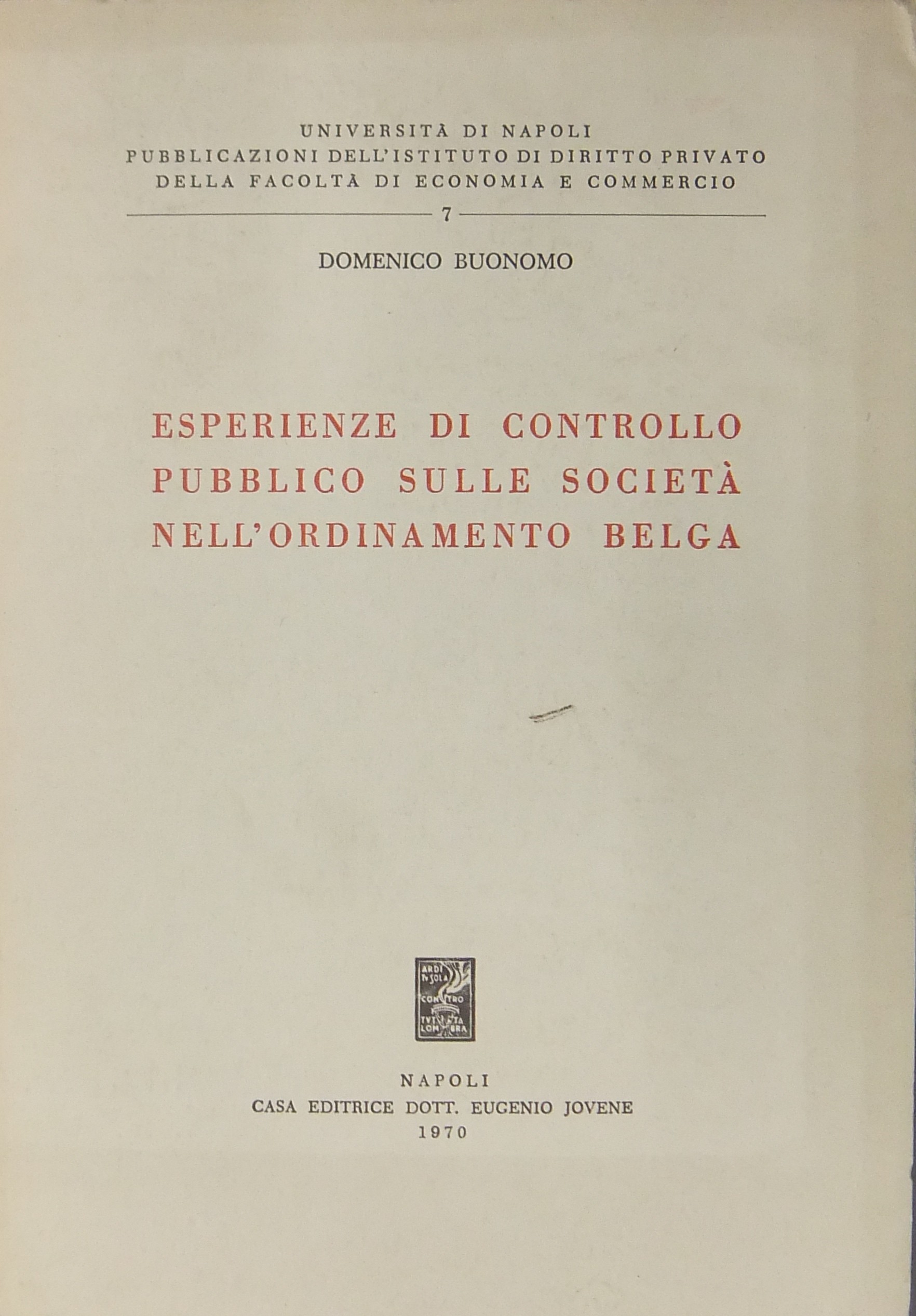Esperienze di controllo pubblico sulle società nell'ordinamento belga