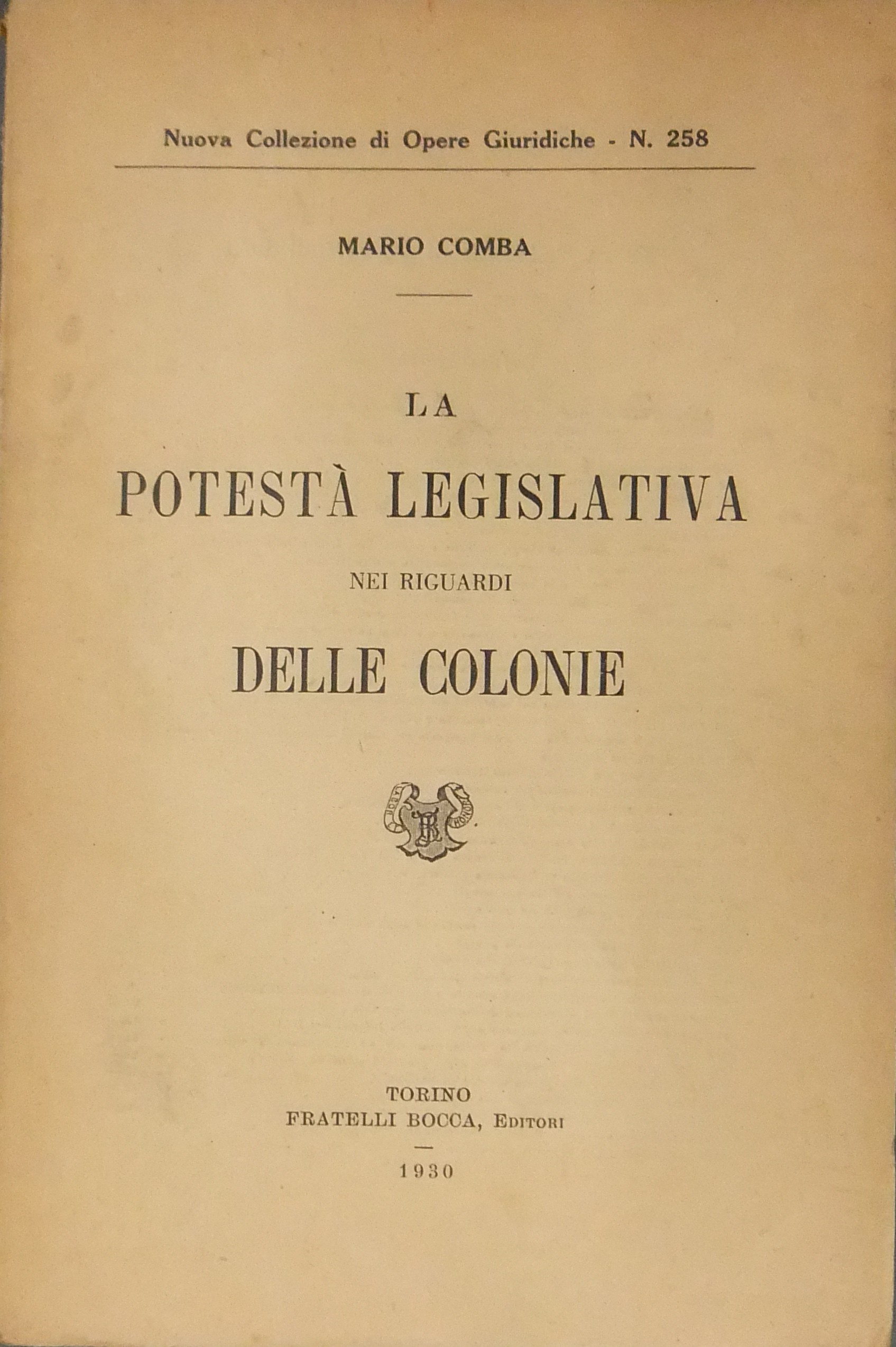 La potestà legislativa nei riguardi delle colonie